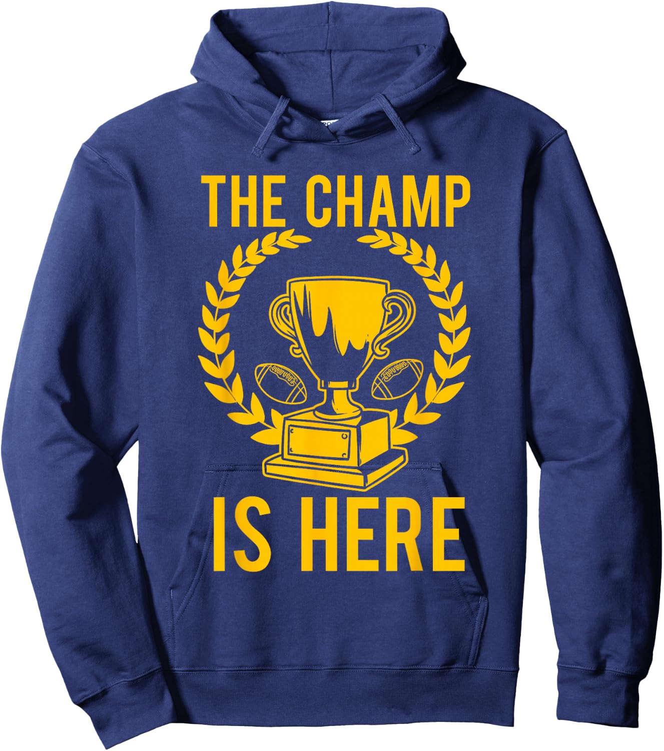 Funny Fantasy Football Champ Is Here Hoodie - Hoodie | Navy