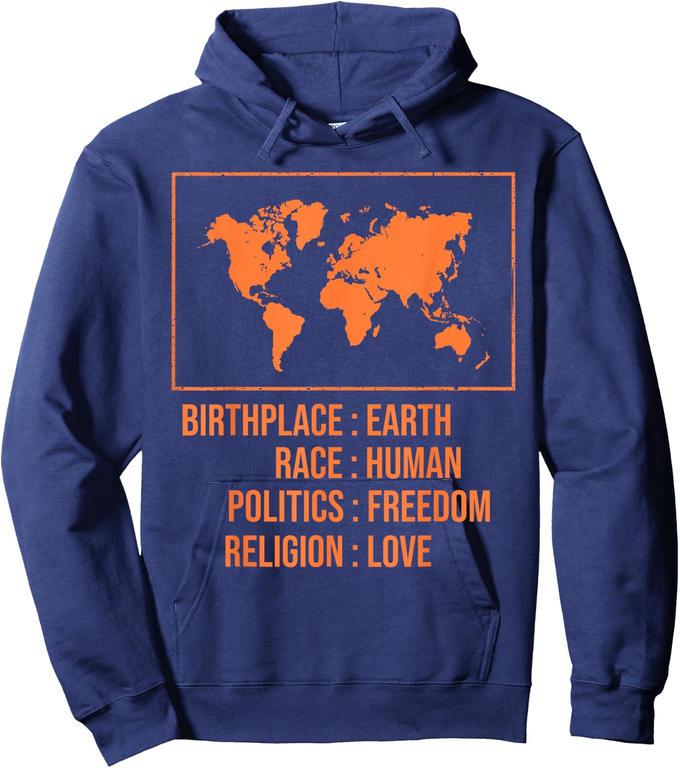 Best Birthplace Earth Race Human Politics Freedom Love Gift Hoodie - Hoodie | Navy