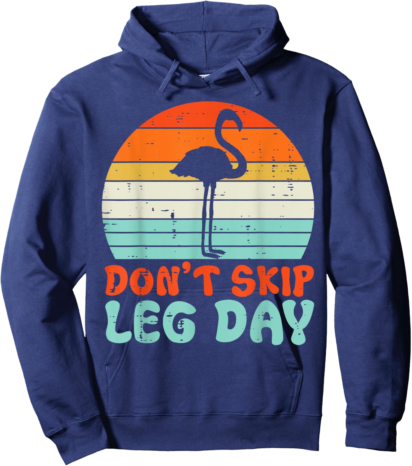 Gym Flamingo Dont Skip Leg Day Workout Fitness Women Men Kid Hoodie - Hoodie | Navy