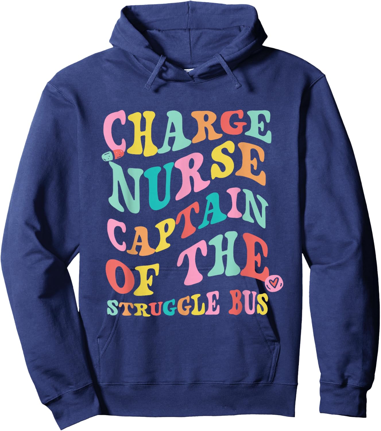 Charge Nurse Funny Charge Nursing Charge Nurses Hoodie - Hoodie | Navy