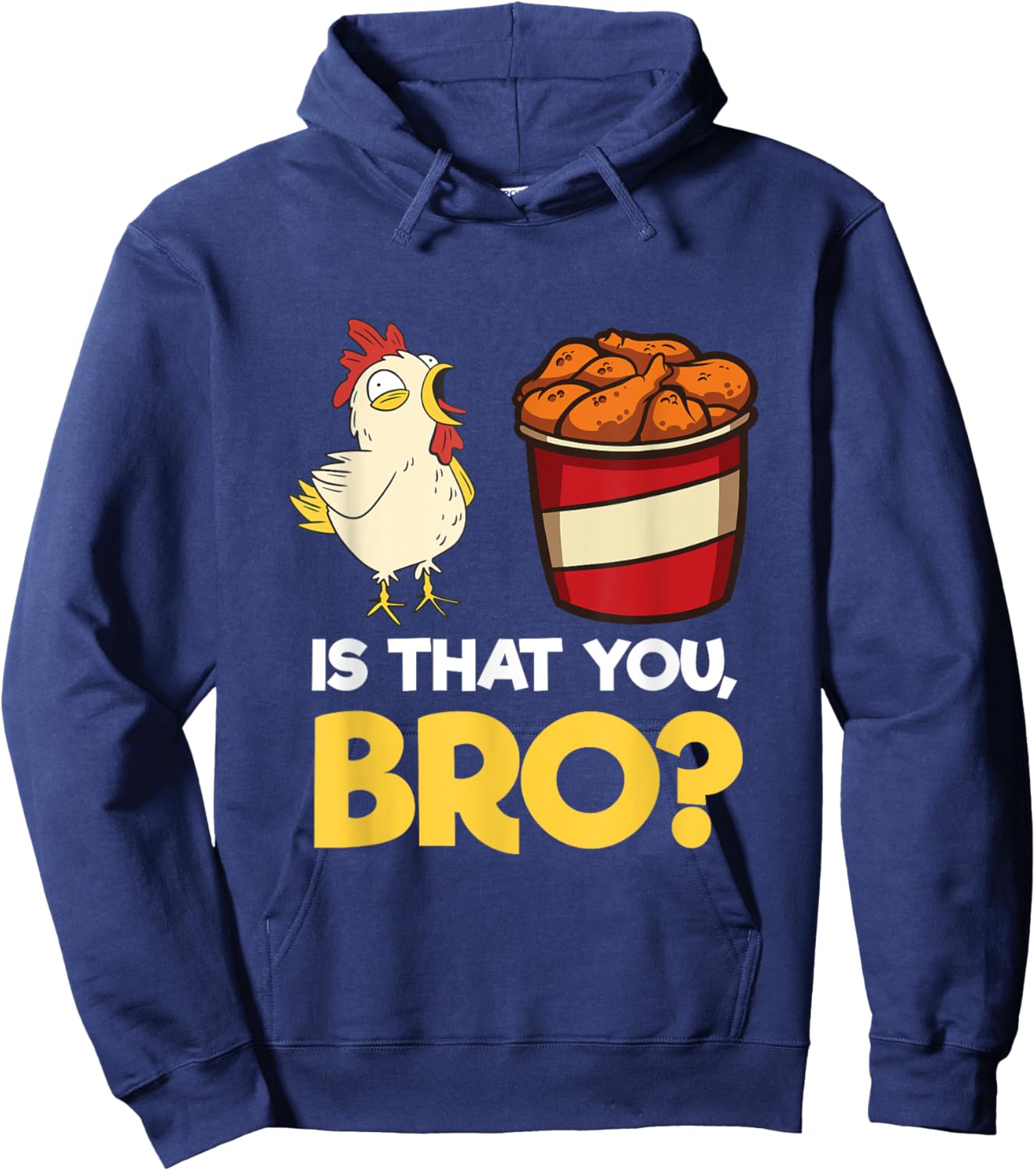 Funny Chicken Nugget Meme Shirt Fast Food Is That You Bro Hoodie - Hoodie | Navy