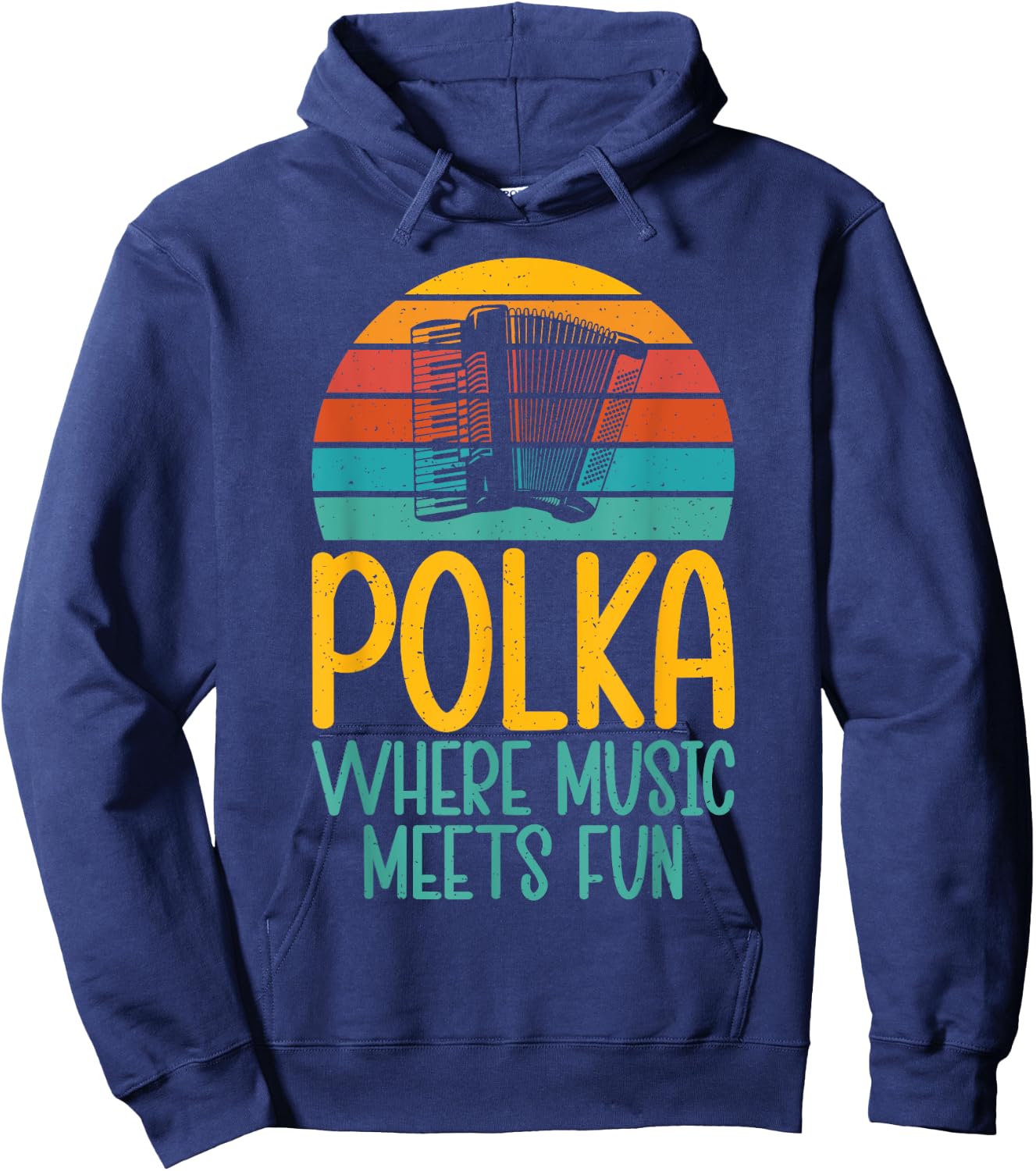 Polka where Music meets Fun Polish Polka Hoodie - Hoodie | Navy