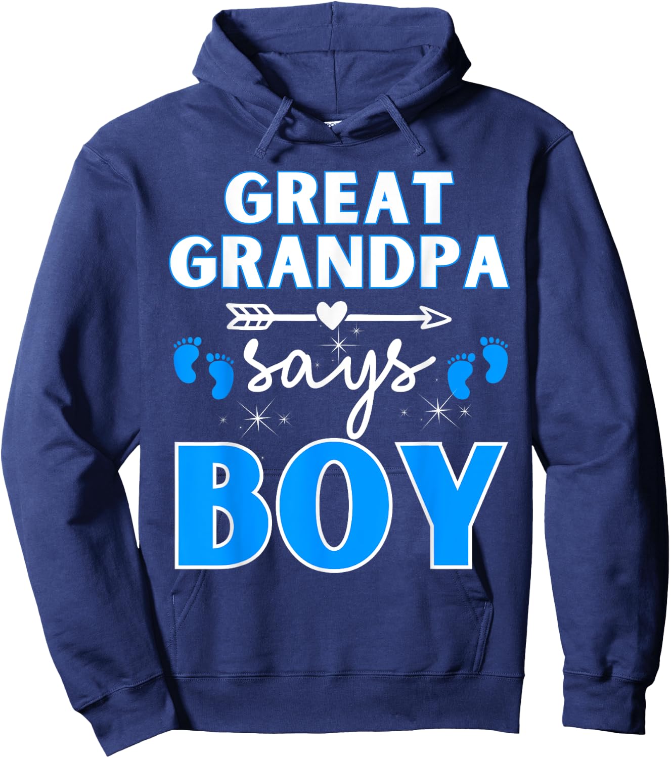 Great Grandpa Says Boy Gender Reveal Team Blue Pregnancy Hoodie - Hoodie | Navy