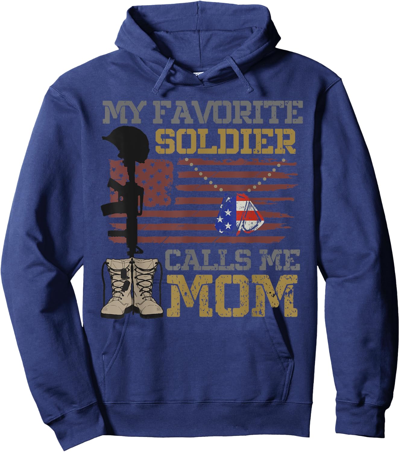 My Favorite Soldier Calls Me Mom Proud Military Mom Hoodie - Hoodie | Navy
