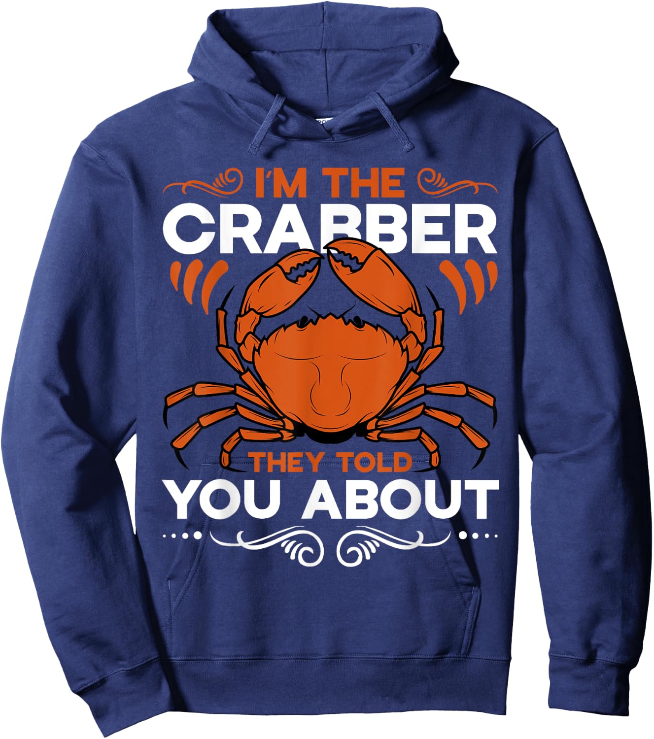 Crabbing Equipment Crabber Supplies Crabbing Net Crabbing Hoodie - Hoodie | Navy
