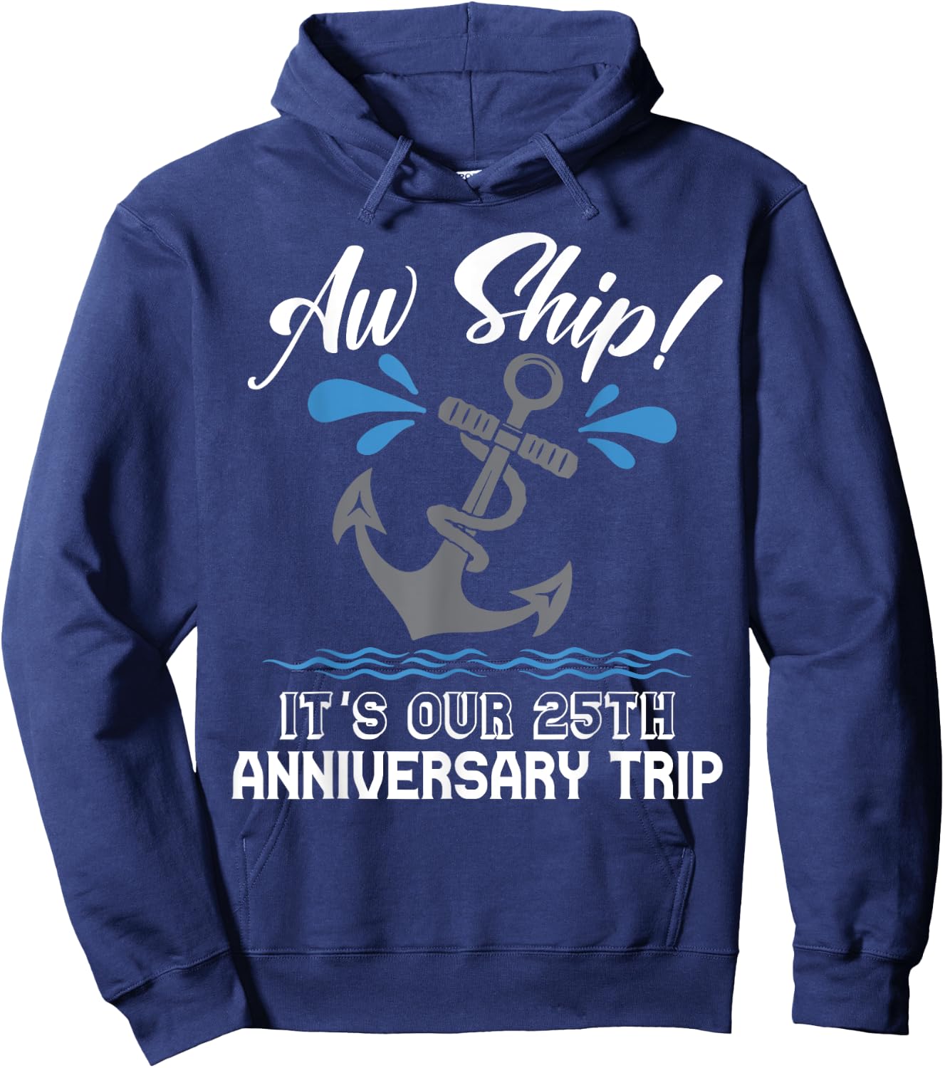 25 Years Wedding Anniversary Couples Cruise Trip Matching Hoodie - Hoodie | Navy