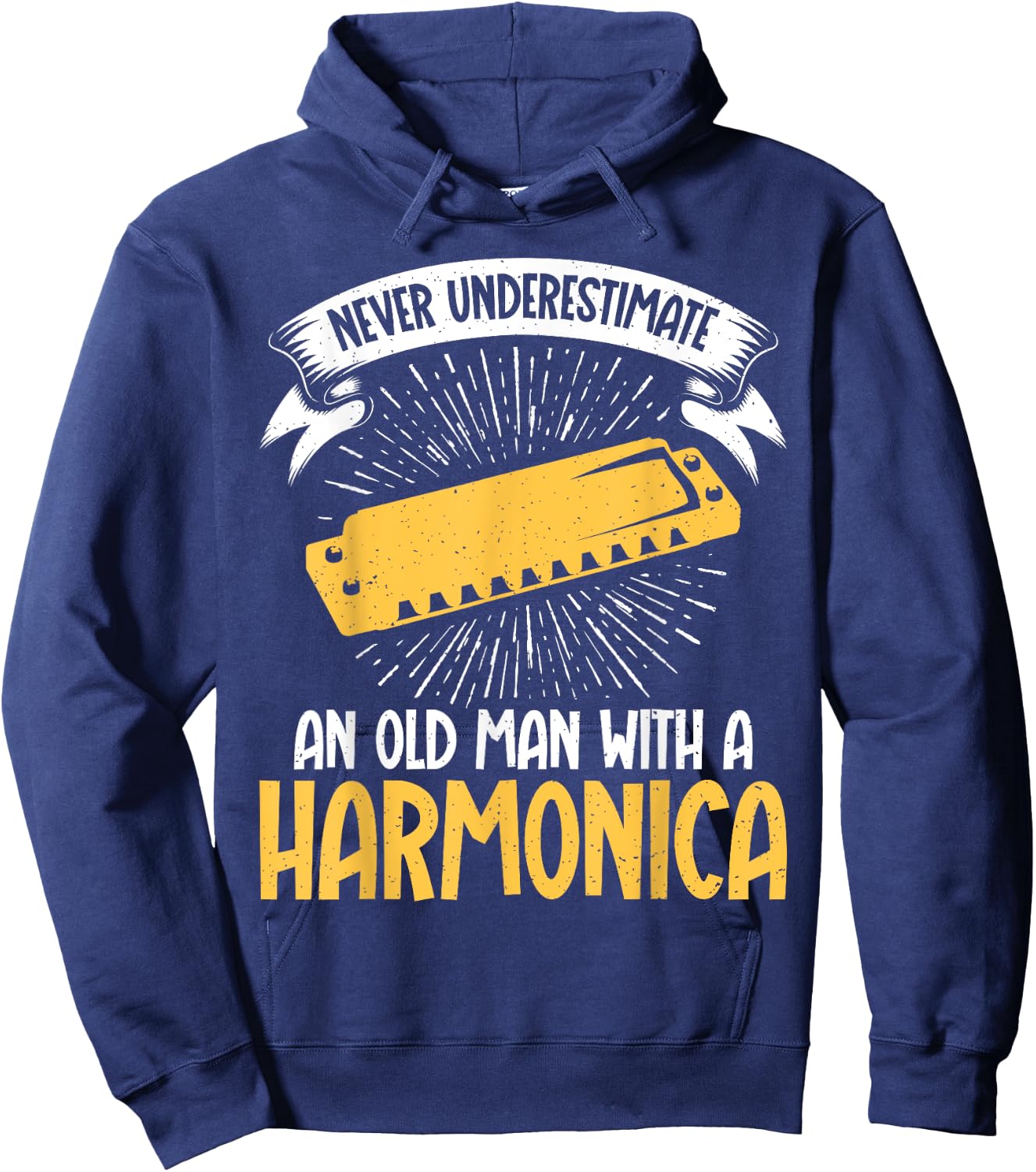Never underestimate an old Man with a Harmonica Hoodie - Hoodie | Navy