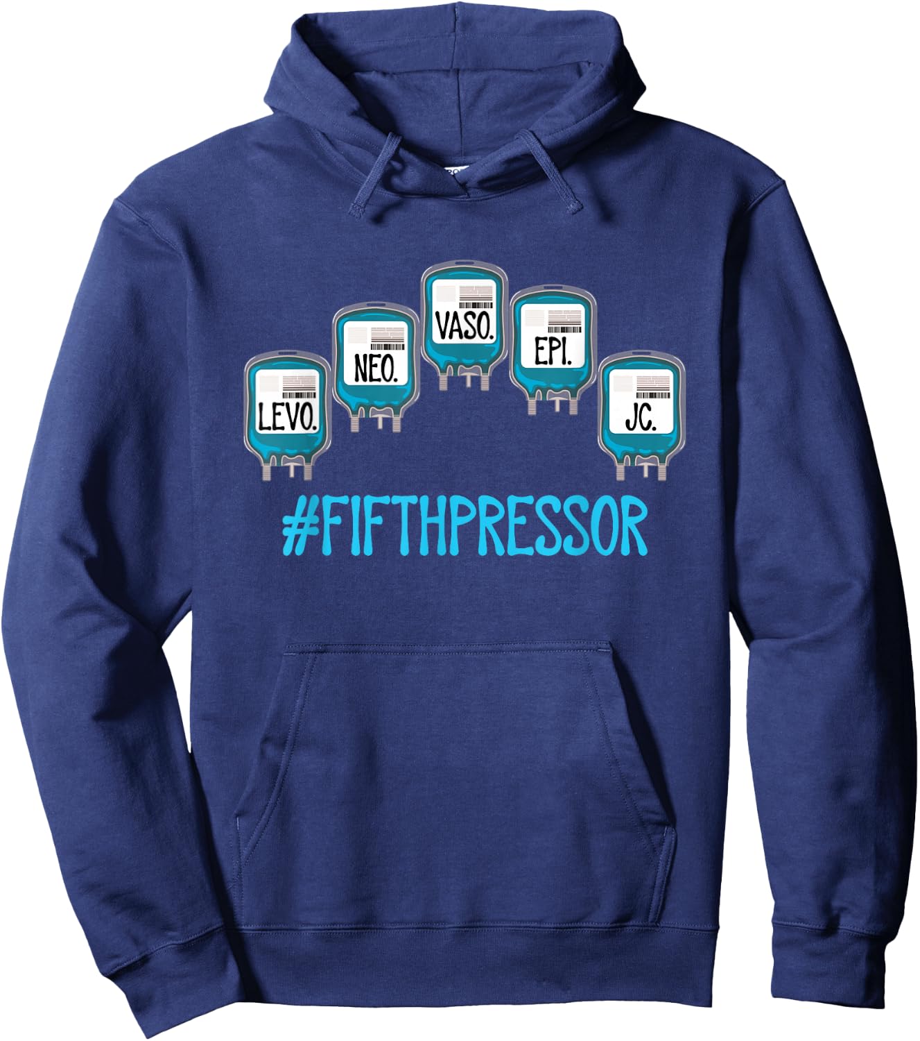 Funny ICU ER Nurse Pharmacist Jesus Is The Fifth Pressor Hoodie - Hoodie | Navy