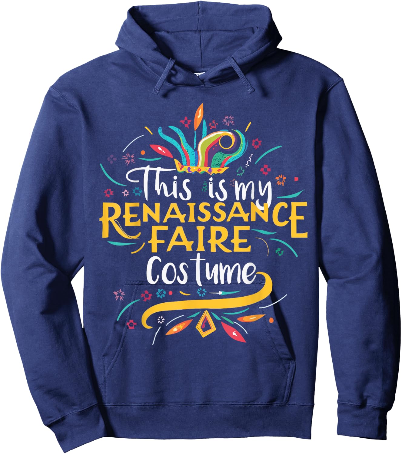 This Is My Renaissance Faire Costume Medieval Fest Ren Fair Hoodie - Hoodie | Navy