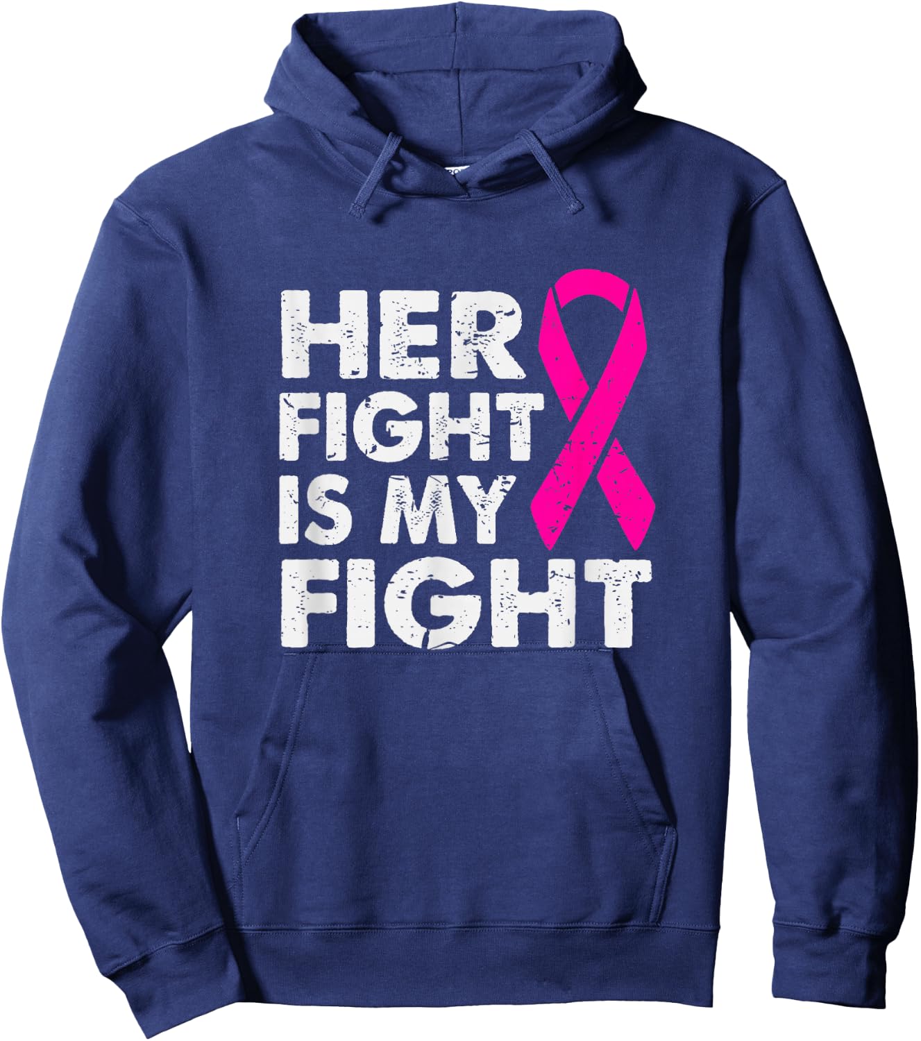 Her Fight is My Fight Breast Cancer Awareness Survivor Gift Hoodie - Hoodie | Navy