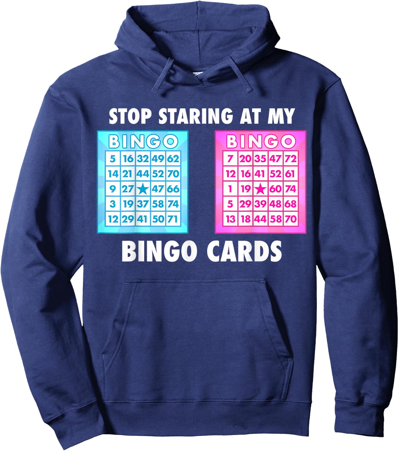 Funny Bingo Queen - Stop Staring at My Bingo Cards Hoodie - Hoodie | Navy