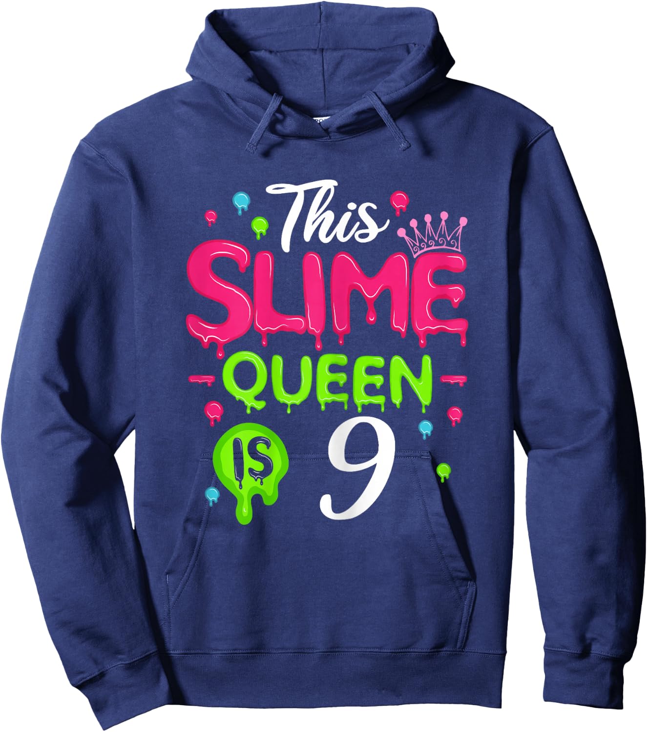 This Slime Queen is 9 Slime Queen for Girls 9 Slime Birthday Hoodie - Hoodie | Navy