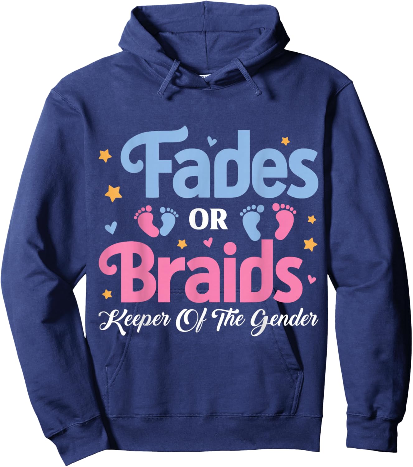 Fades or Braids Keeper of the Gender Reveal Baby Shower Hoodie - Hoodie | Navy
