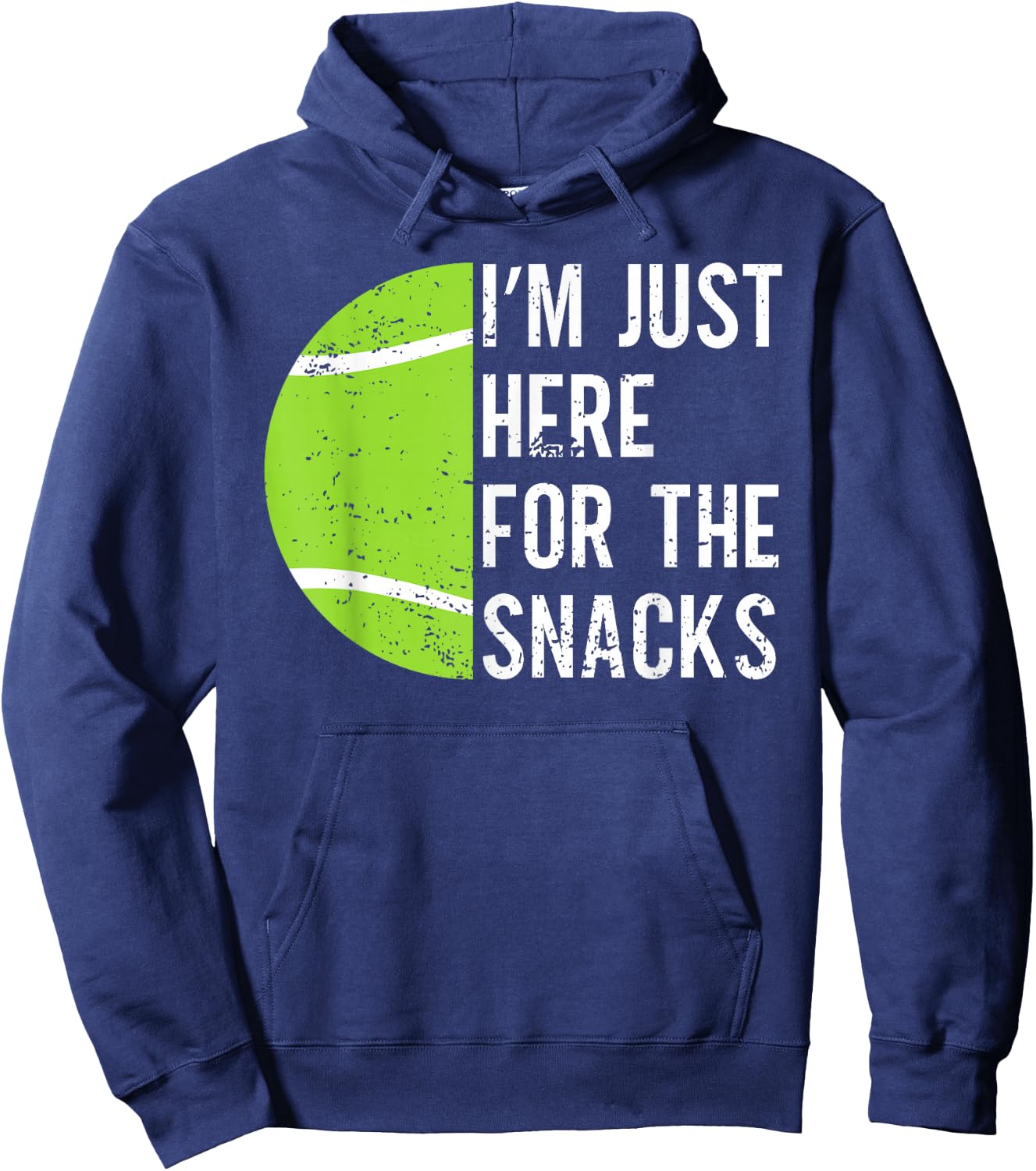 Funny Tennis Lover I'm Just Here For The Snacks Tennis Ball Hoodie - Hoodie | Navy
