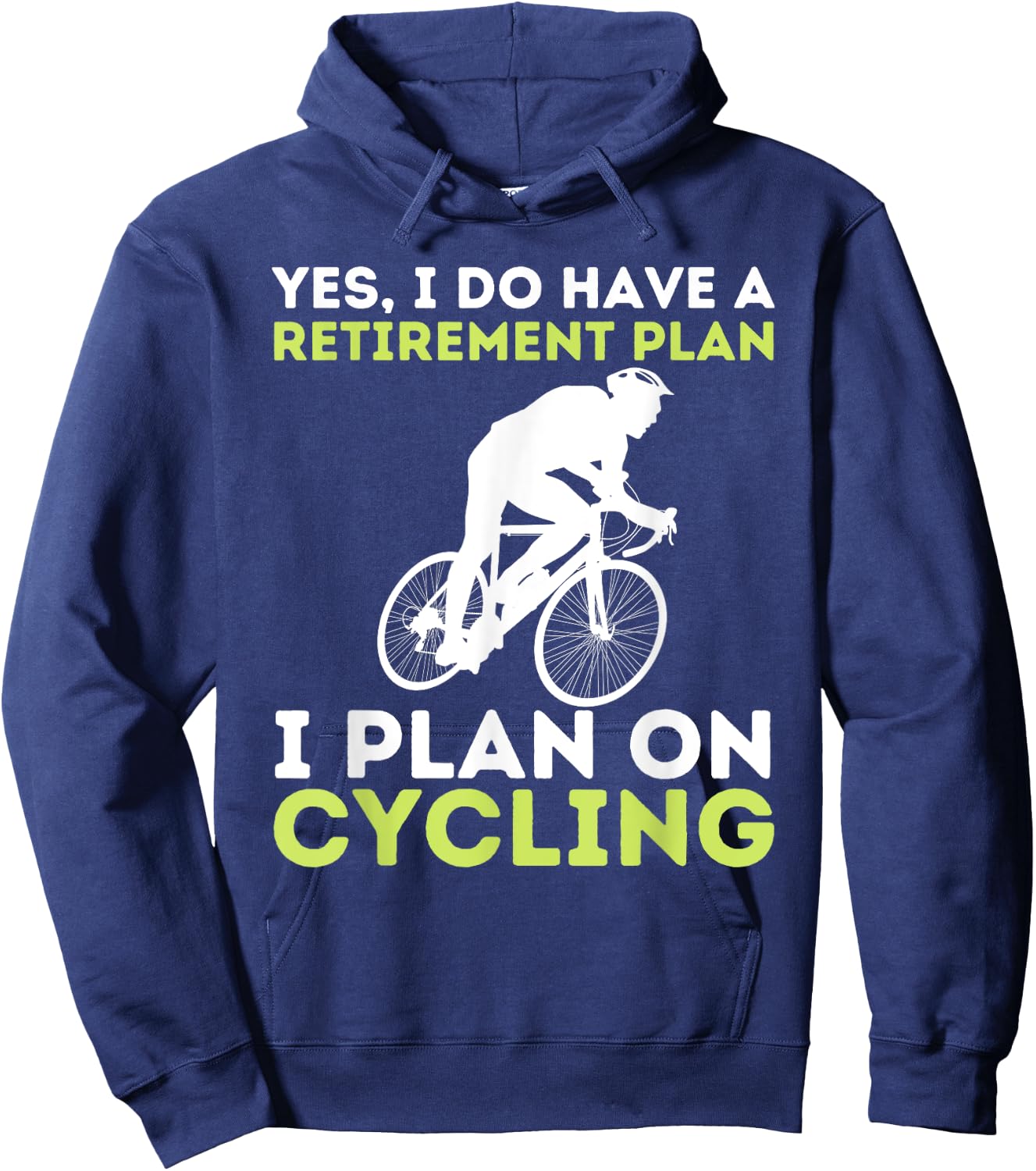 Funny Retirement Plan Cycling - Bike Lover Bicycling Cyclist Hoodie - Hoodie | Navy