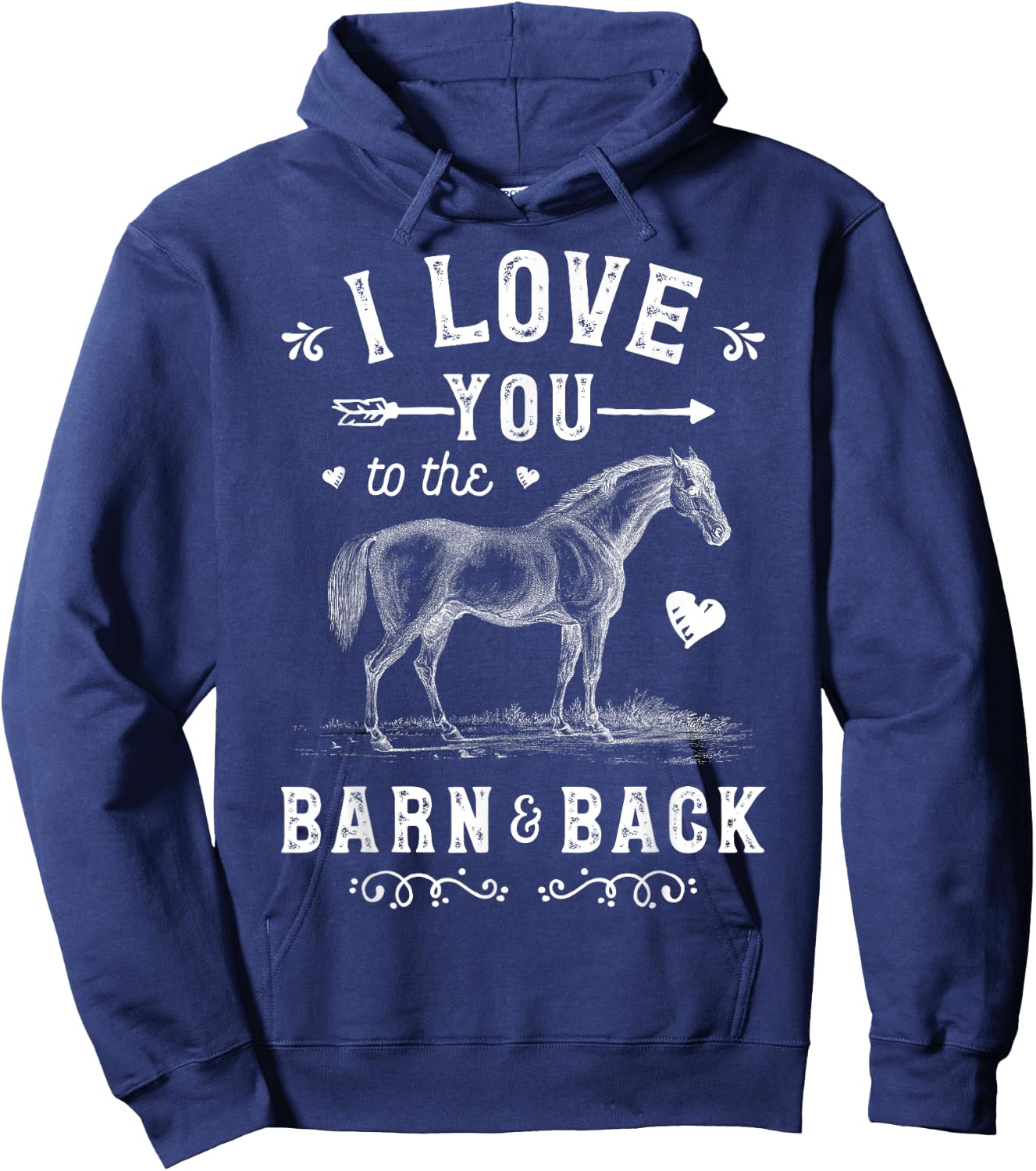 Horse I Love You To The Barn And Back Girls Horseback Riding Hoodie - Hoodie | Navy