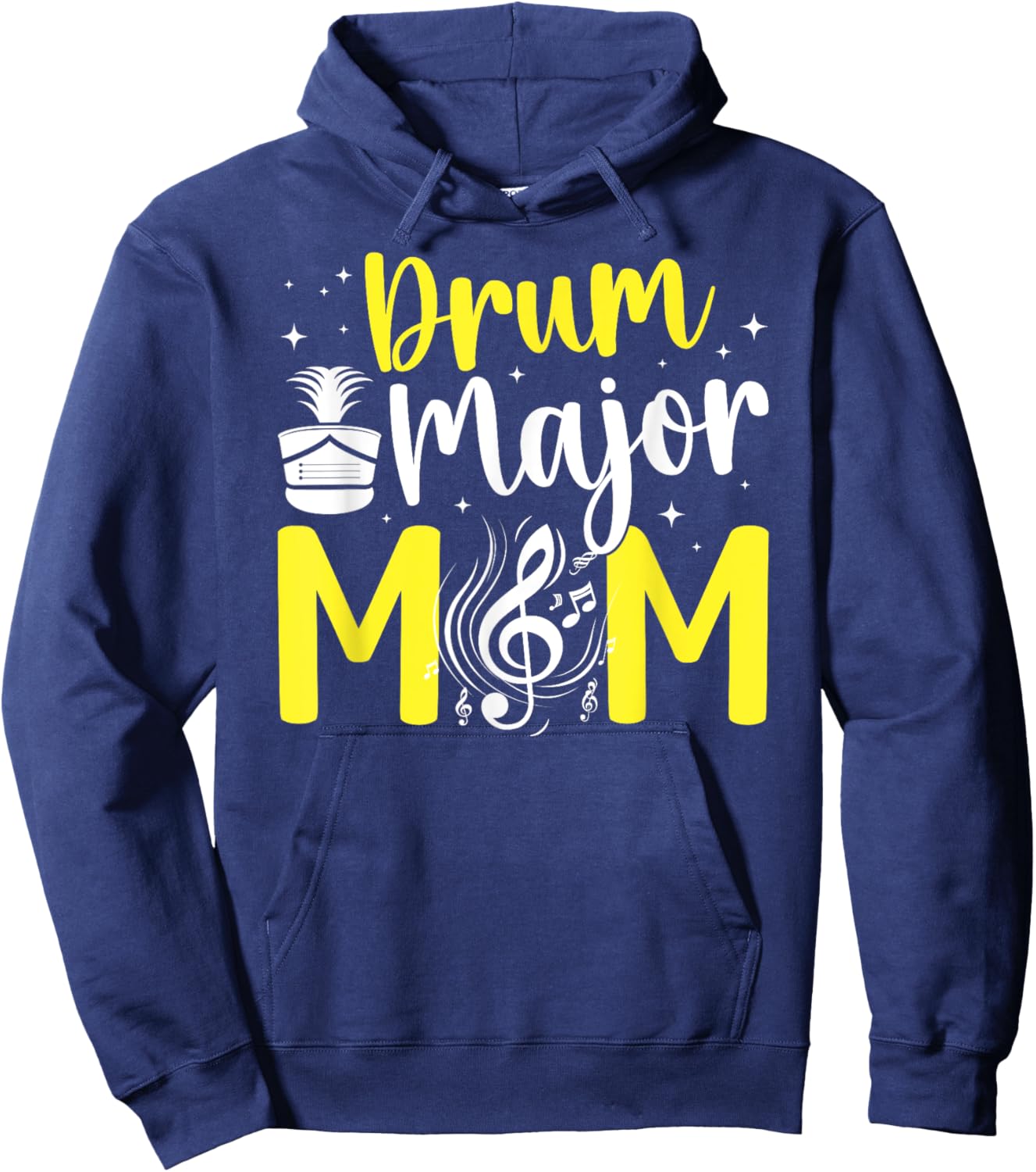Drum Major Mom Of A Drum Major Mother Drum Major Mama Hoodie - Hoodie | Navy
