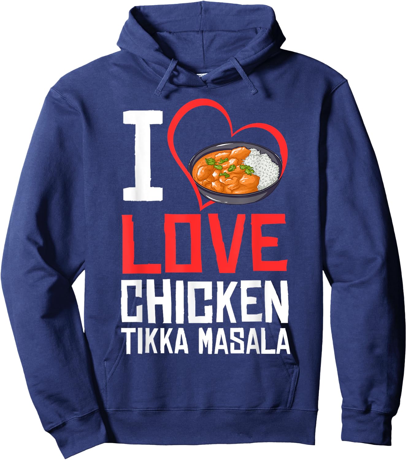 Chicken Tikka Masala Gift Indian Food Hoodie - Hoodie | Navy