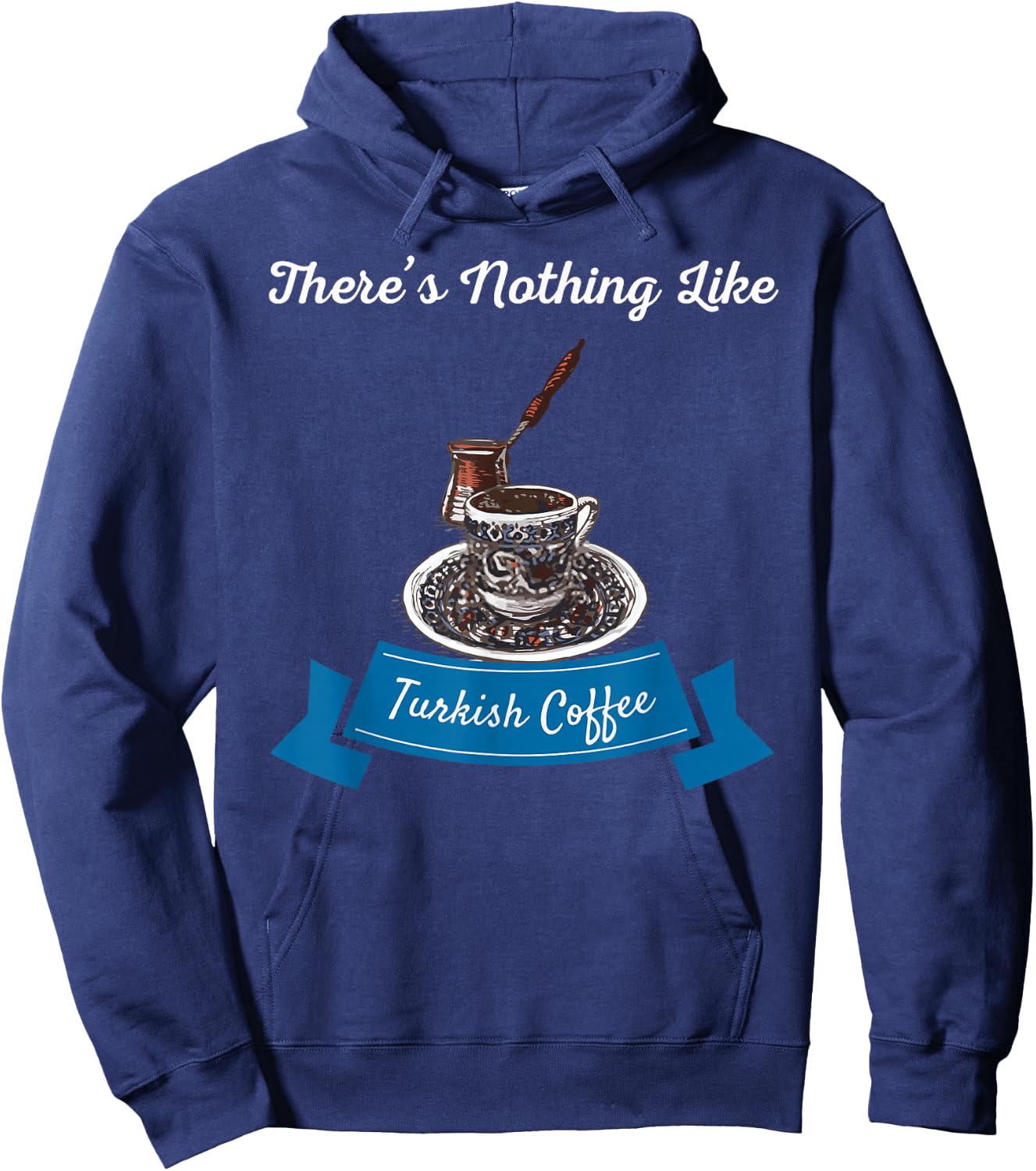 Turkish coffee saying Hoodie - Hoodie | Navy