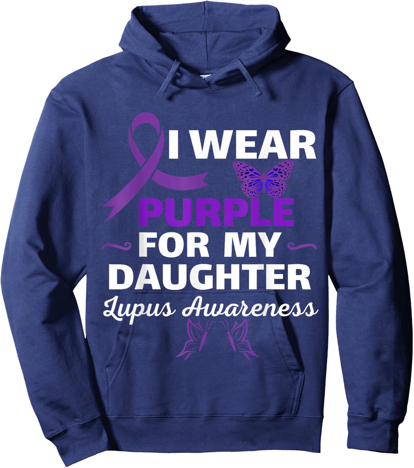 I Wear Purple For My Daughter Lupus Awareness funny Hoodie - Hoodie | Navy