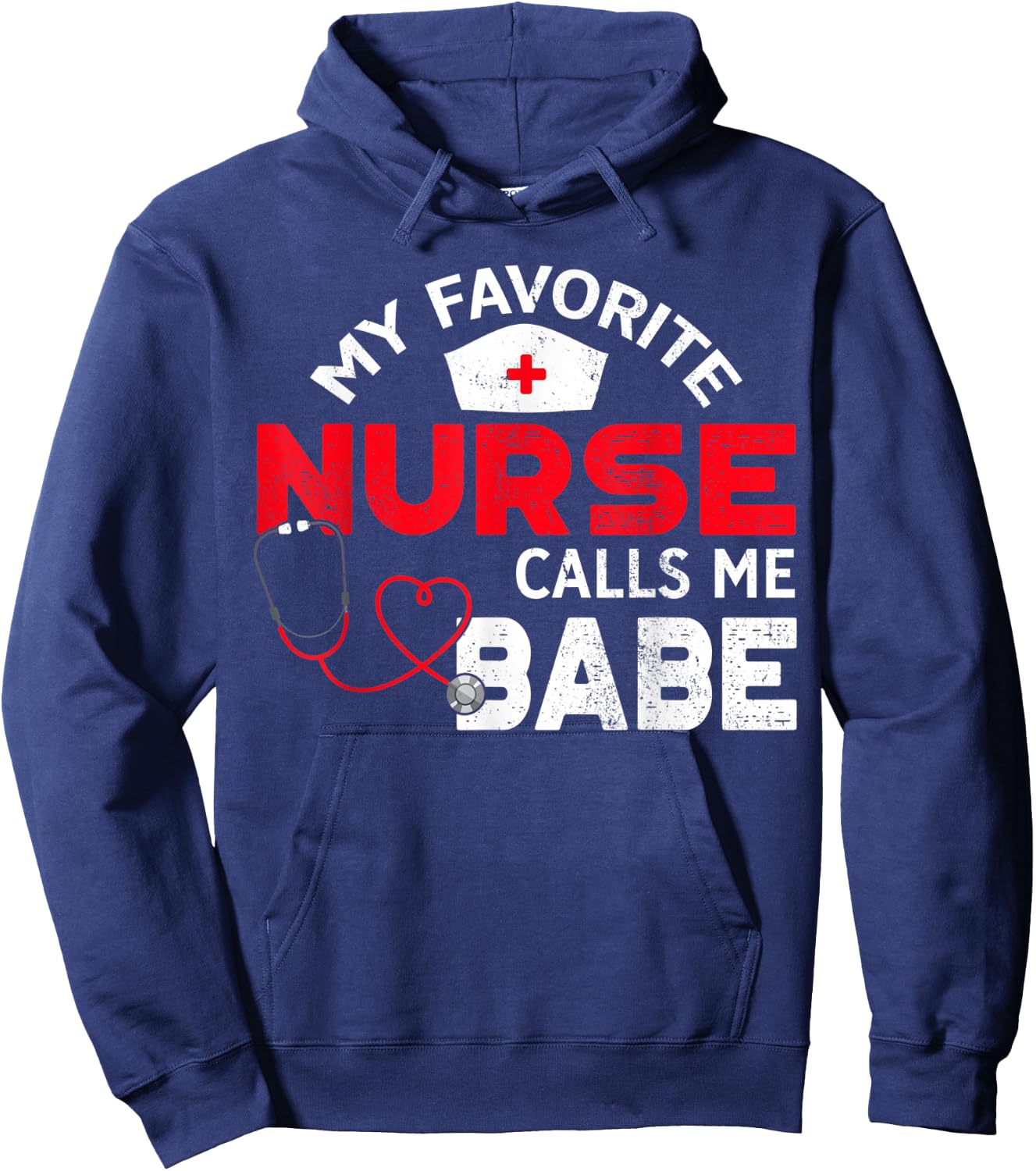 My Favorite Nurse Calls Me Babe Nursing Couple Hoodie - Hoodie | Navy
