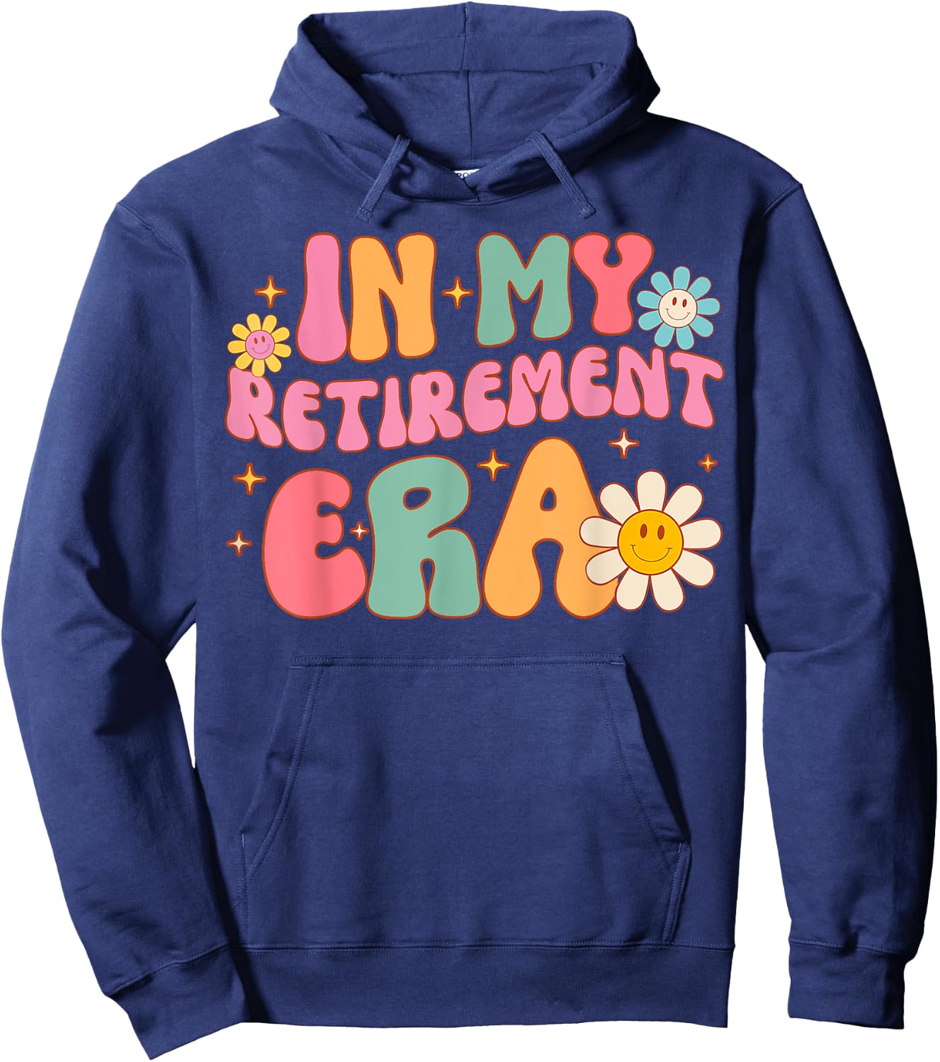 Groovy Retro In My Retirement Era Funny Teacher Retired 2024 Hoodie - Hoodie | Navy