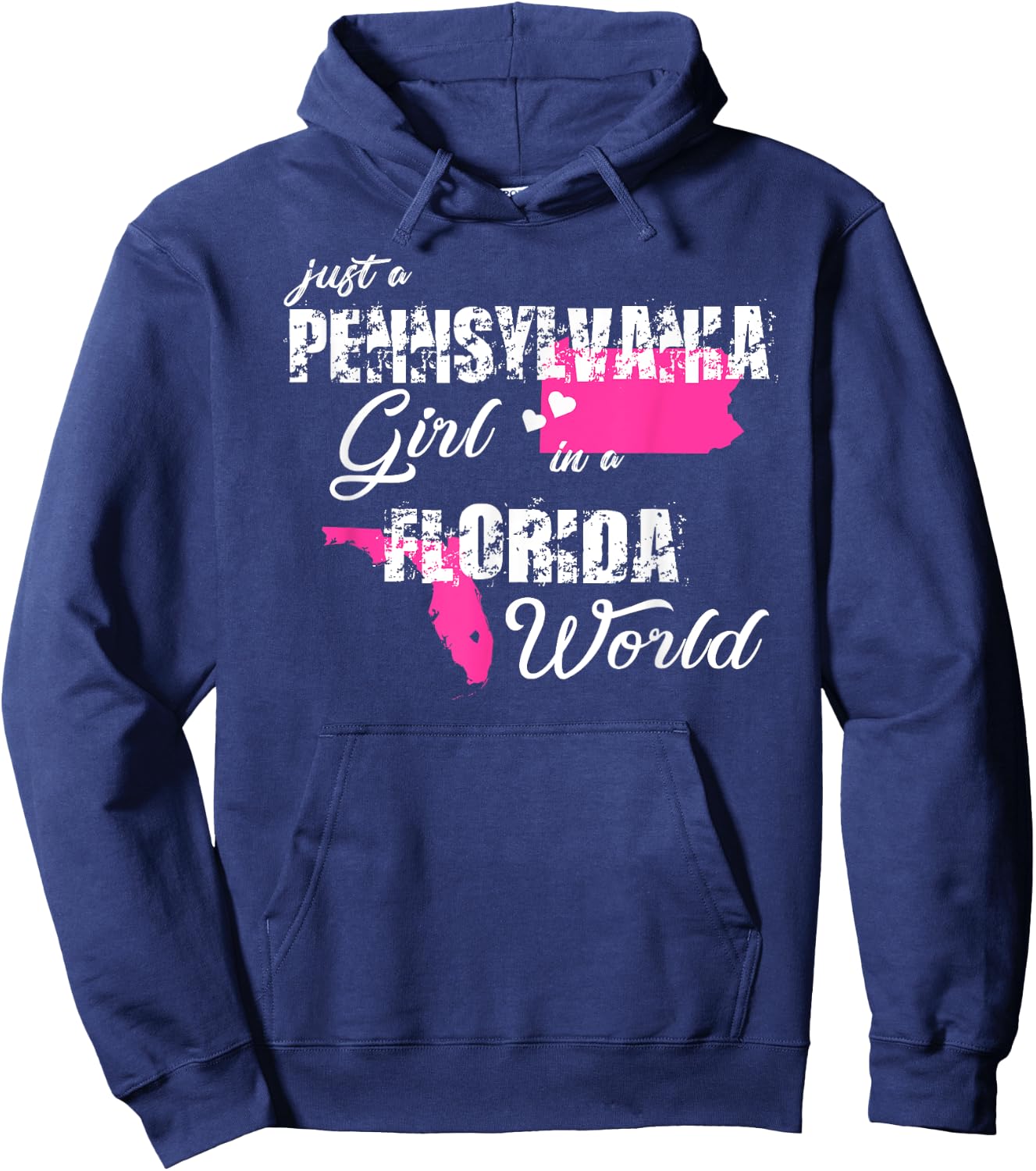 Pennsylvania Shirts Just a Pennsylvania girl in a Florida Hoodie - Hoodie | Navy