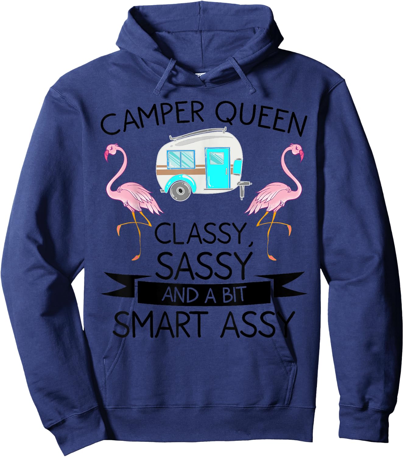 Funny Camper Queen Sassy Gift RV Camping Lovers Hoodie - Hoodie | Navy