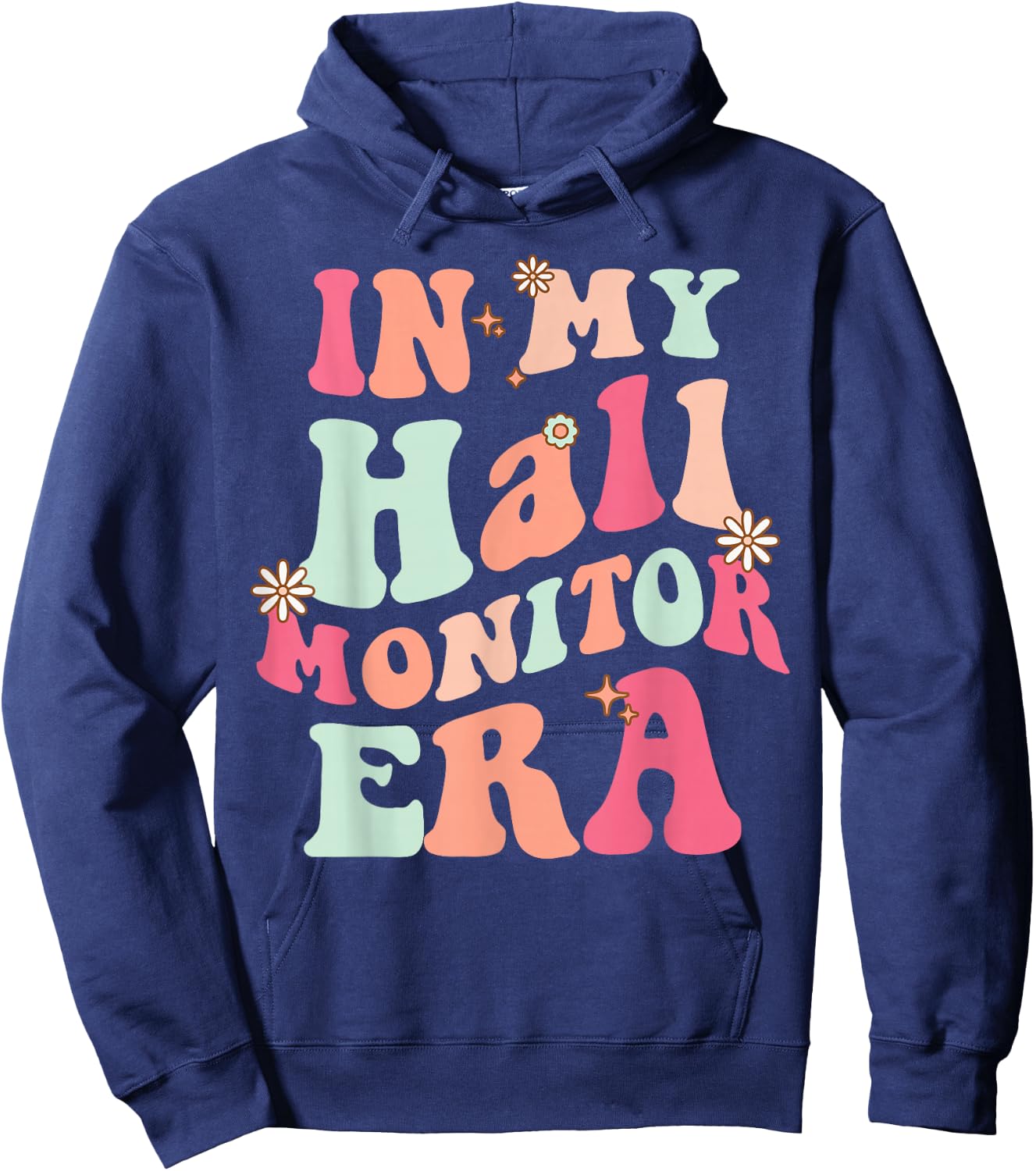 In My Hall Monitor Era School Student Back To School Groovy Hoodie - Hoodie | Navy
