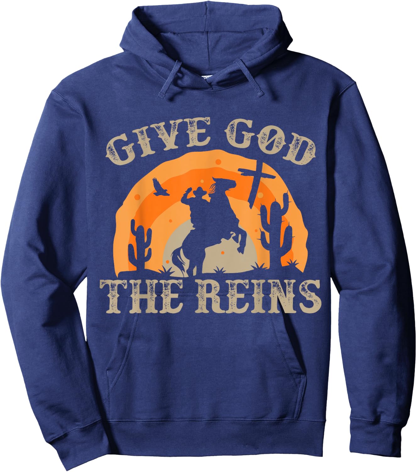 Give God The Reins Cowboy Retro for Christian Hoodie - Hoodie | Navy