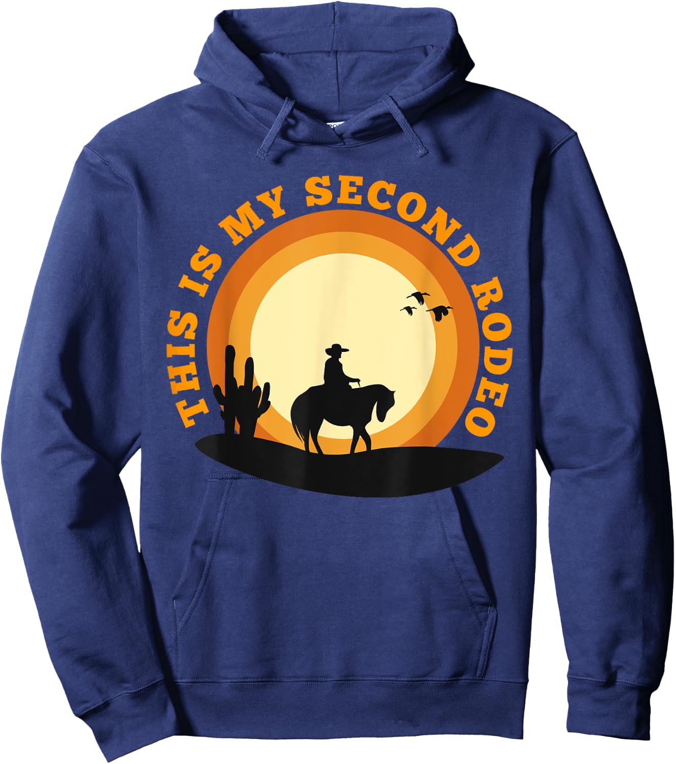 Funny Sarcastic Western This Is My Second Rodeo Cowboy Hoodie - Hoodie | Navy
