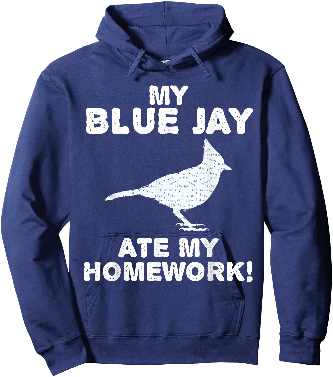 My Blue Jay Ate My Homework Bird Animal Back To School Kid Hoodie - Hoodie | Navy