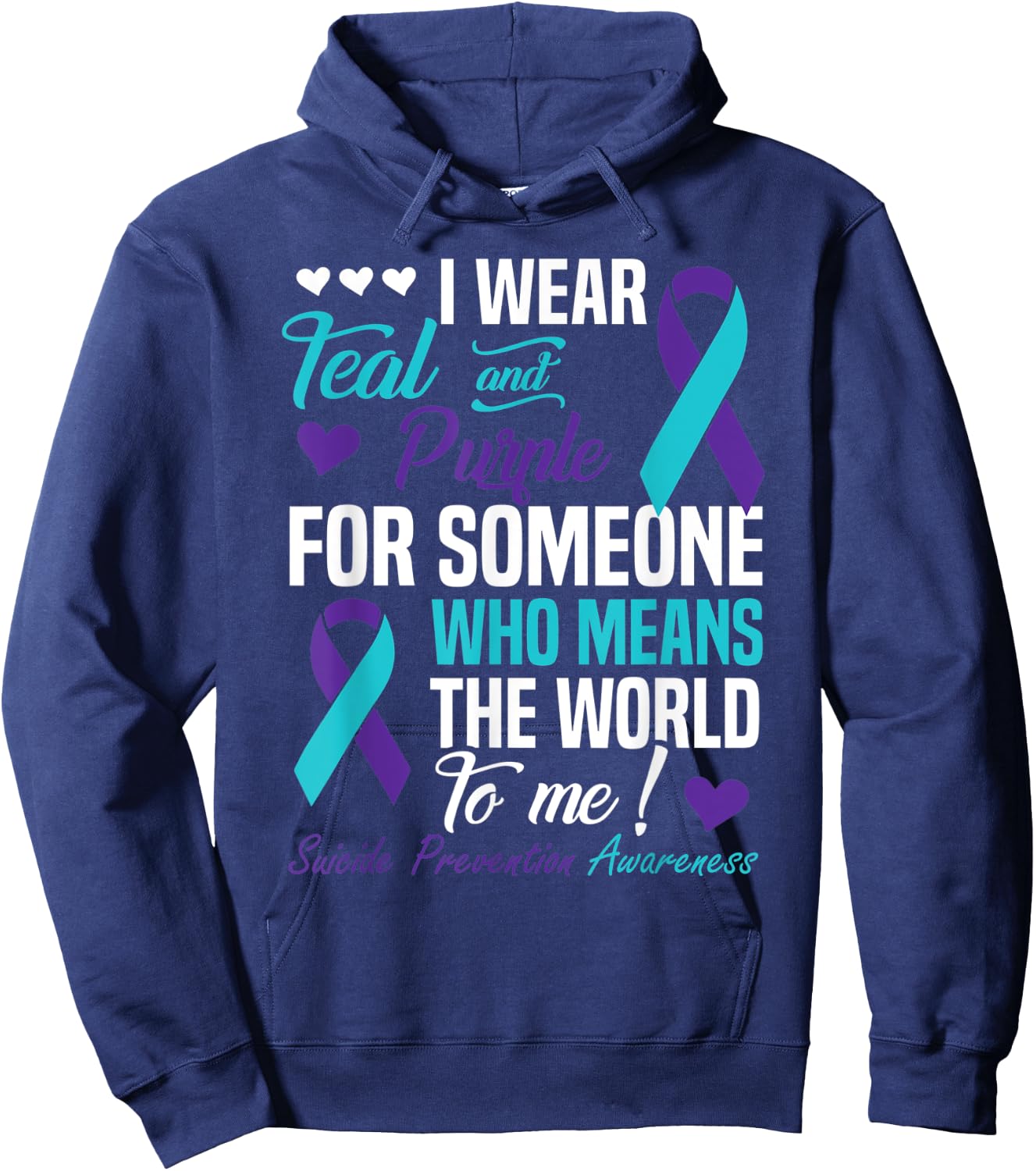 I Wear Teal and Purple For Someone Who Means World To Me Hoodie - Hoodie | Navy