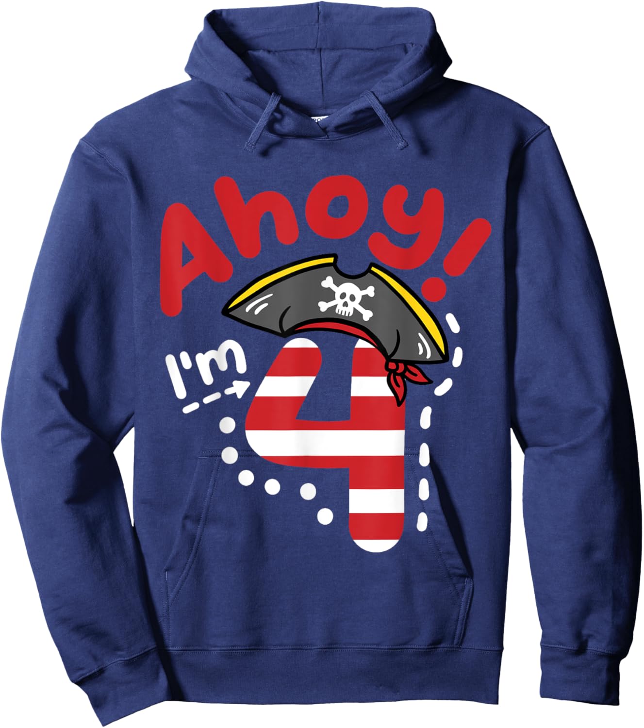Ahoy I'm 4, Cool Pirate Theme 4th Birthday Party Boys Girls Hoodie - Hoodie | Navy