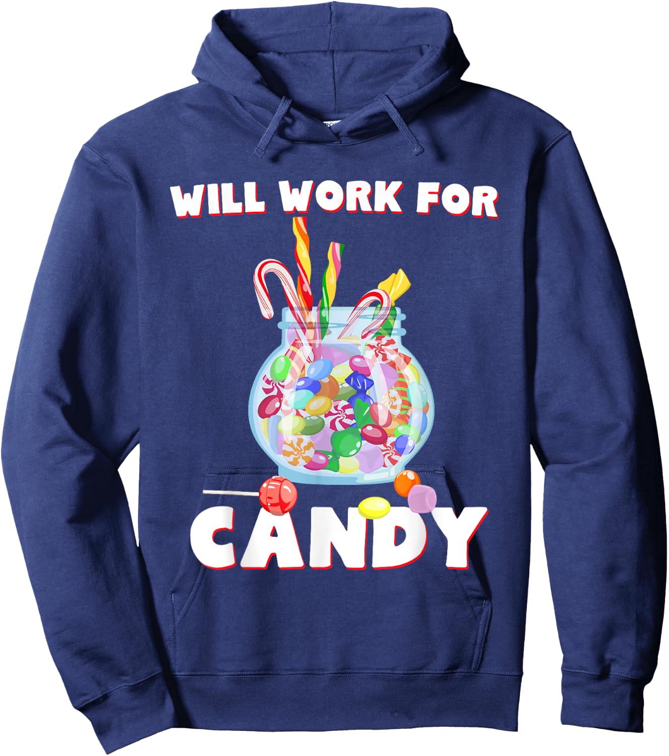 Will Work For Candy Halloween Shirt Funny Gift Hoodie - Hoodie | Navy