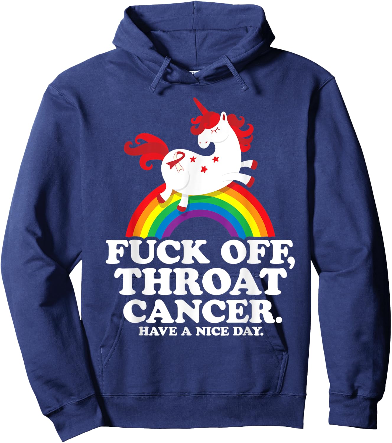 Fuck Off Throat Cancer Funny Survivor Quote Unicorn Rainbow Hoodie - Hoodie | Navy