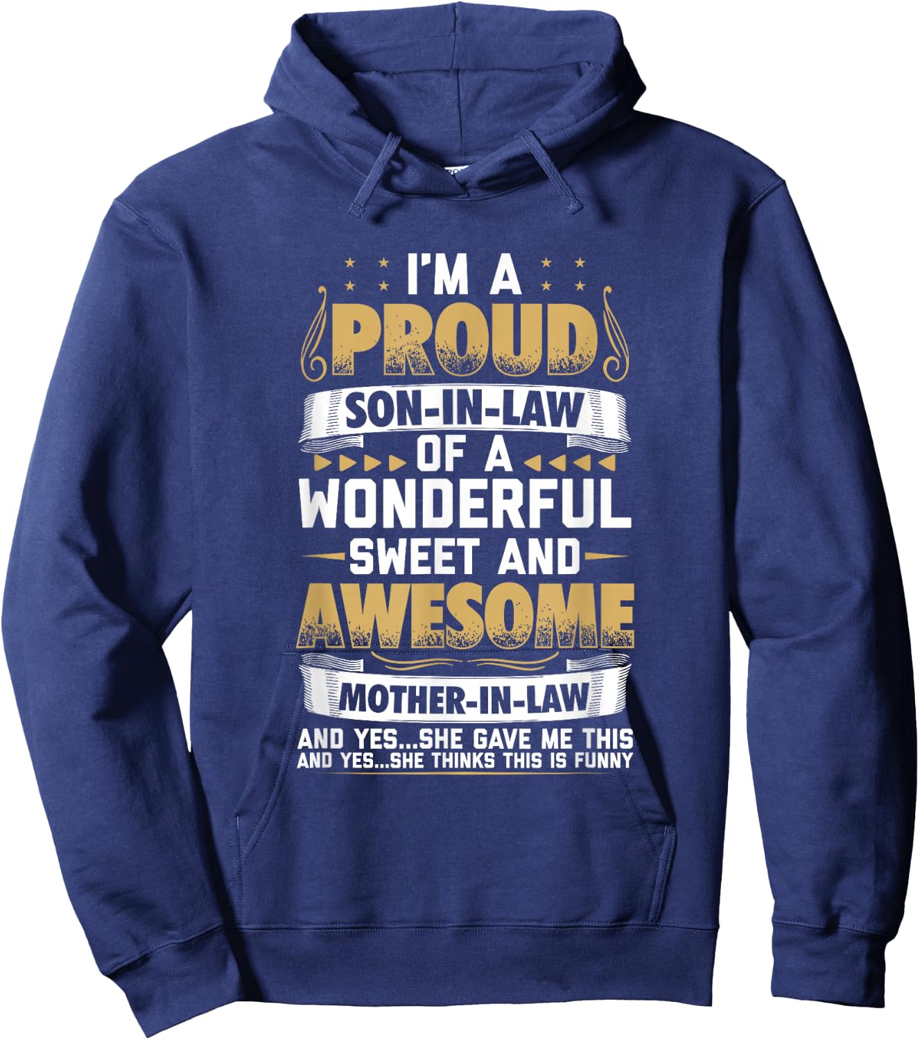Funny Son in Law from Mother in Law Hoodie - Hoodie | Navy