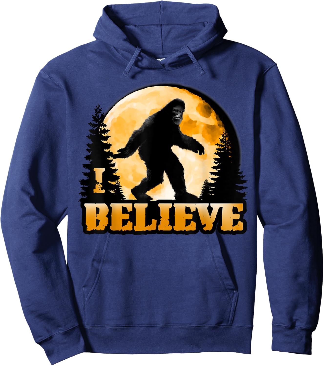 I Believe Bigfoot: Yeti Sasquatch Wood Booger Skunk Ape Moon Hoodie - Hoodie | Navy