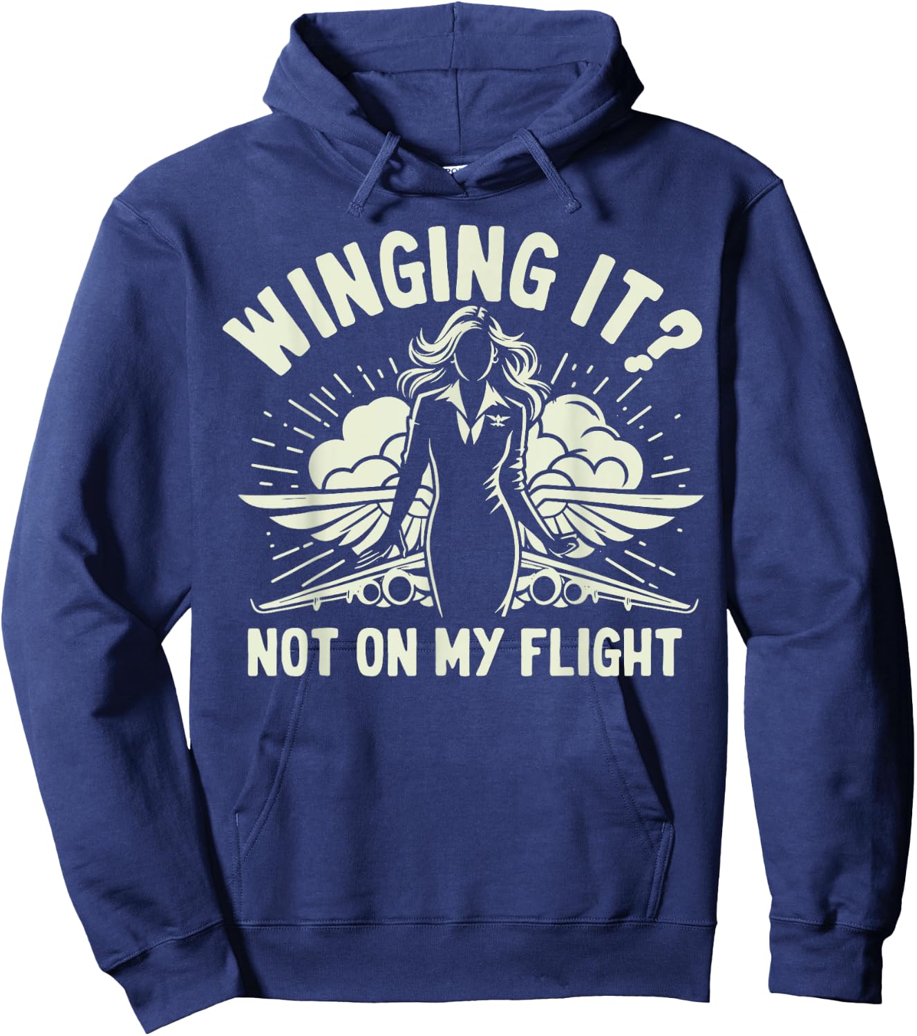 Winging it not on my Flight Attendant Hoodie - Hoodie | Navy