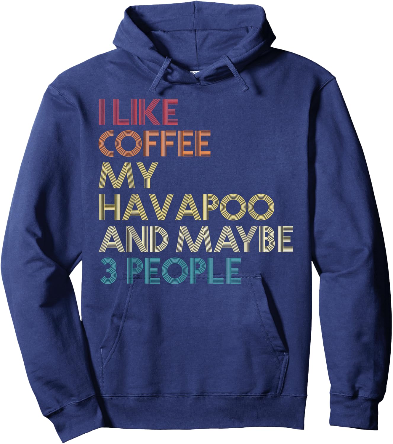Havapoo Dog Owner Coffee Lover Funny Quote Vintage Retro Men Women Hoodie - Hoodie | Navy