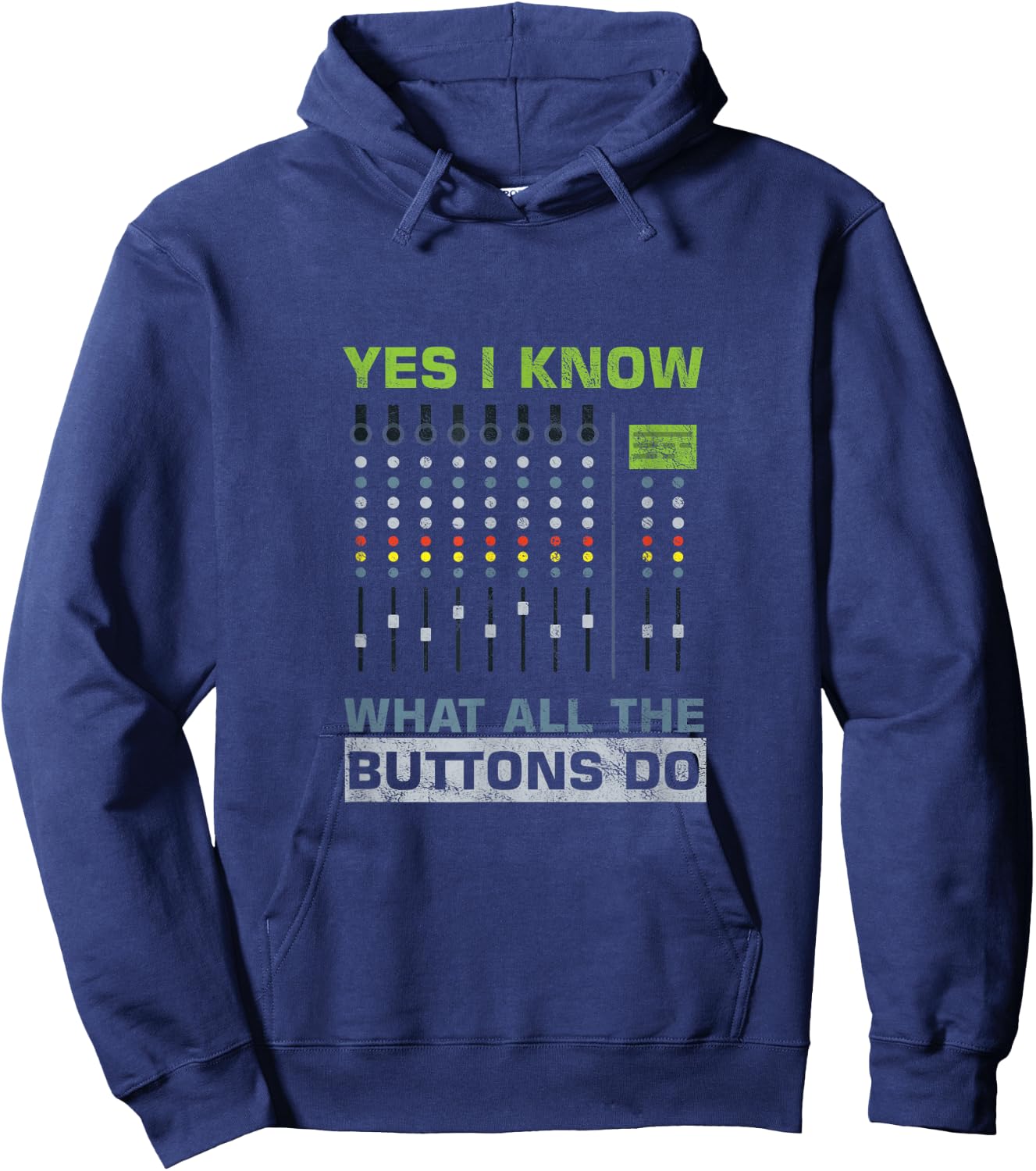 Sound Engineer Sound Guy Ja Ich weiß, was alle Tasten tun Hoodie - Hoodie | Navy