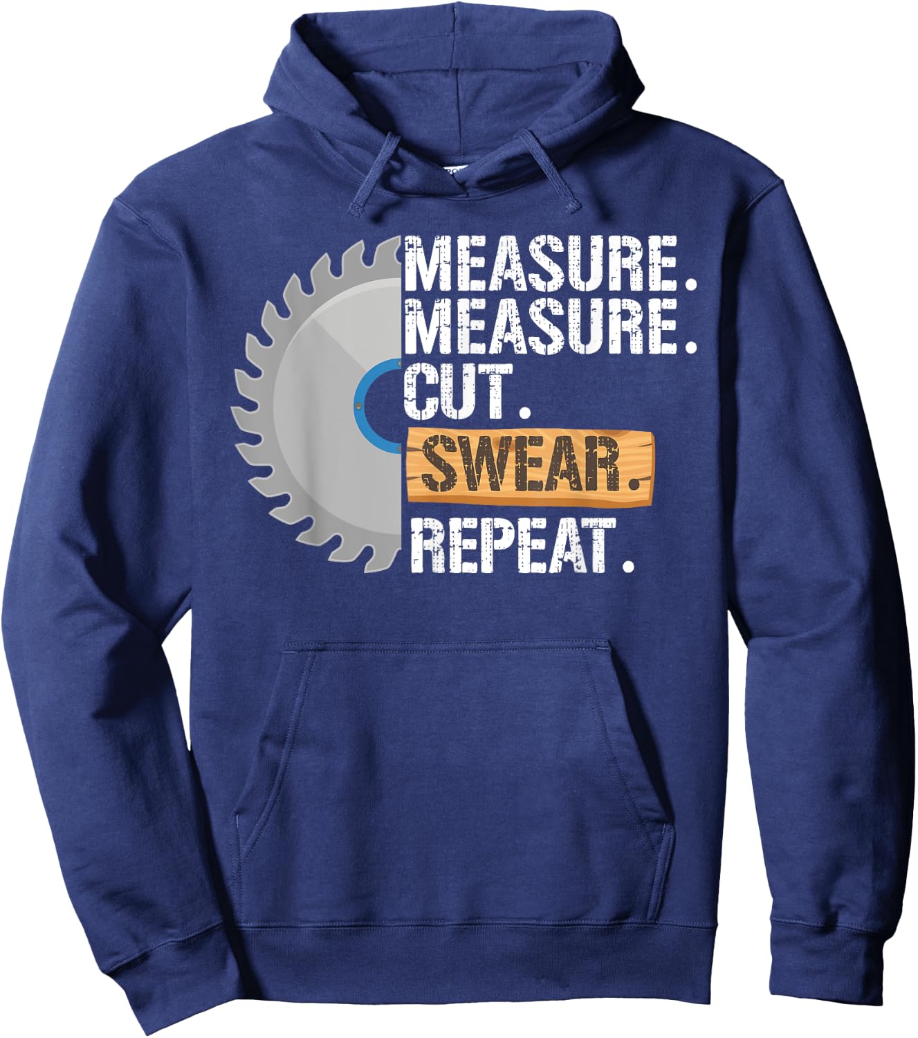 Funny Dad Measure Cut Swear Repeat Handyman Father Day Hoodie - Hoodie | Navy