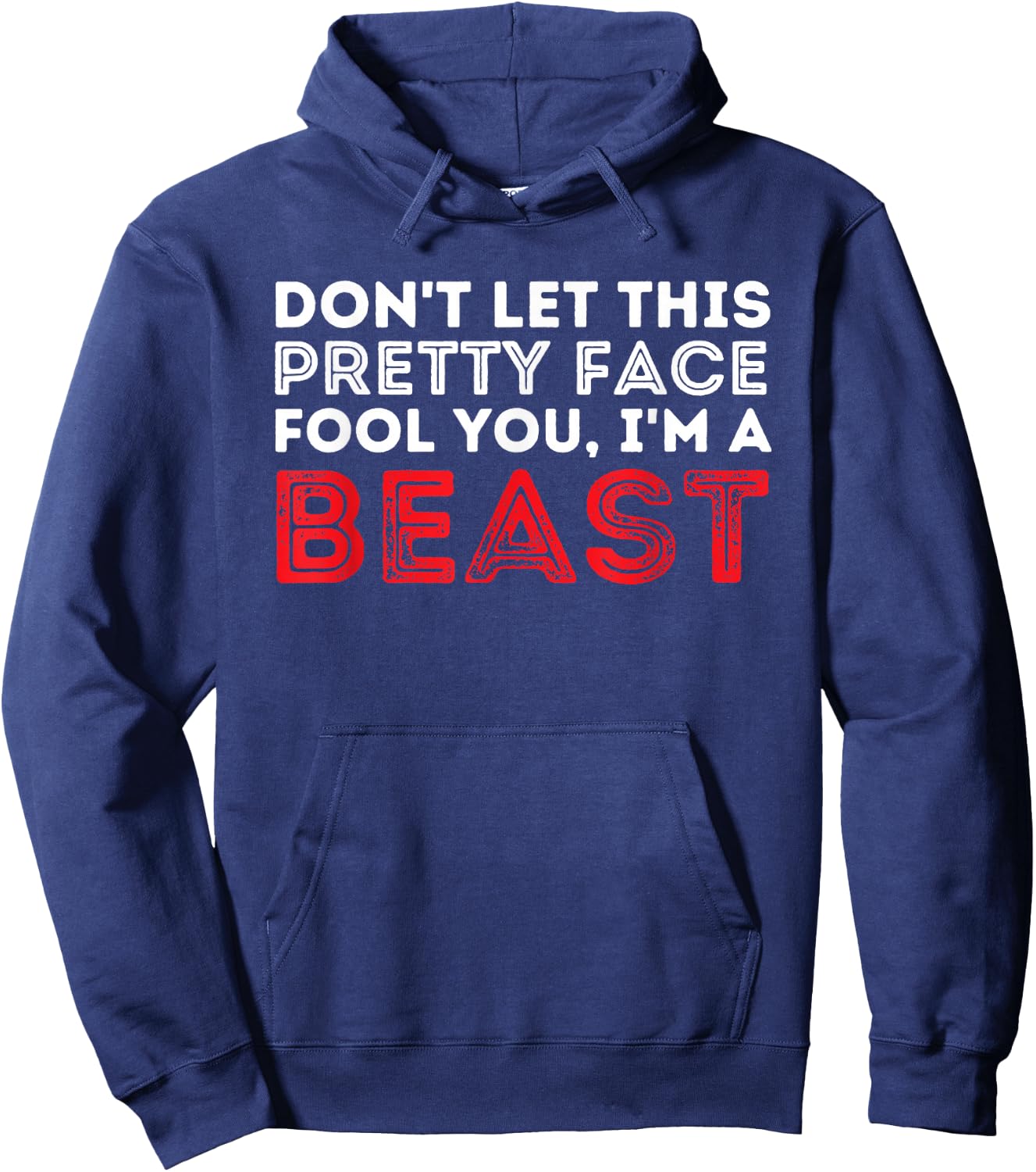 Don't Let This Pretty Face Fool You - Wrestling & Wrestler Small Hoodie - Hoodie | Navy