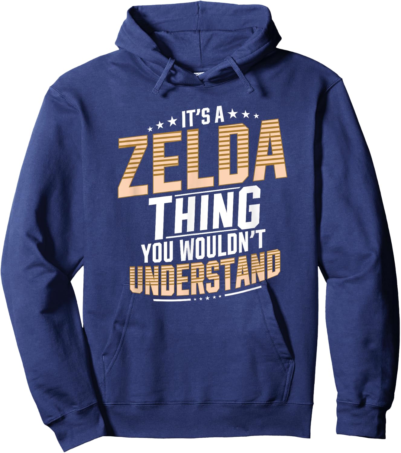 It’s a Zelda Thing You Wouldn’t Understand Personal Name Small Hoodie - Hoodie | Navy