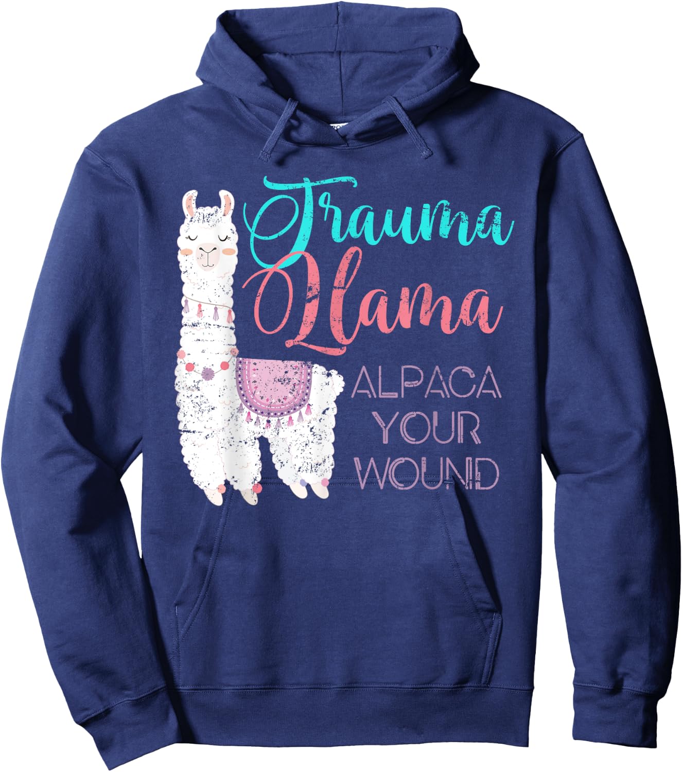Trauma Llama Alpaca Your Wound Nurse Hoodie - Hoodie | Navy