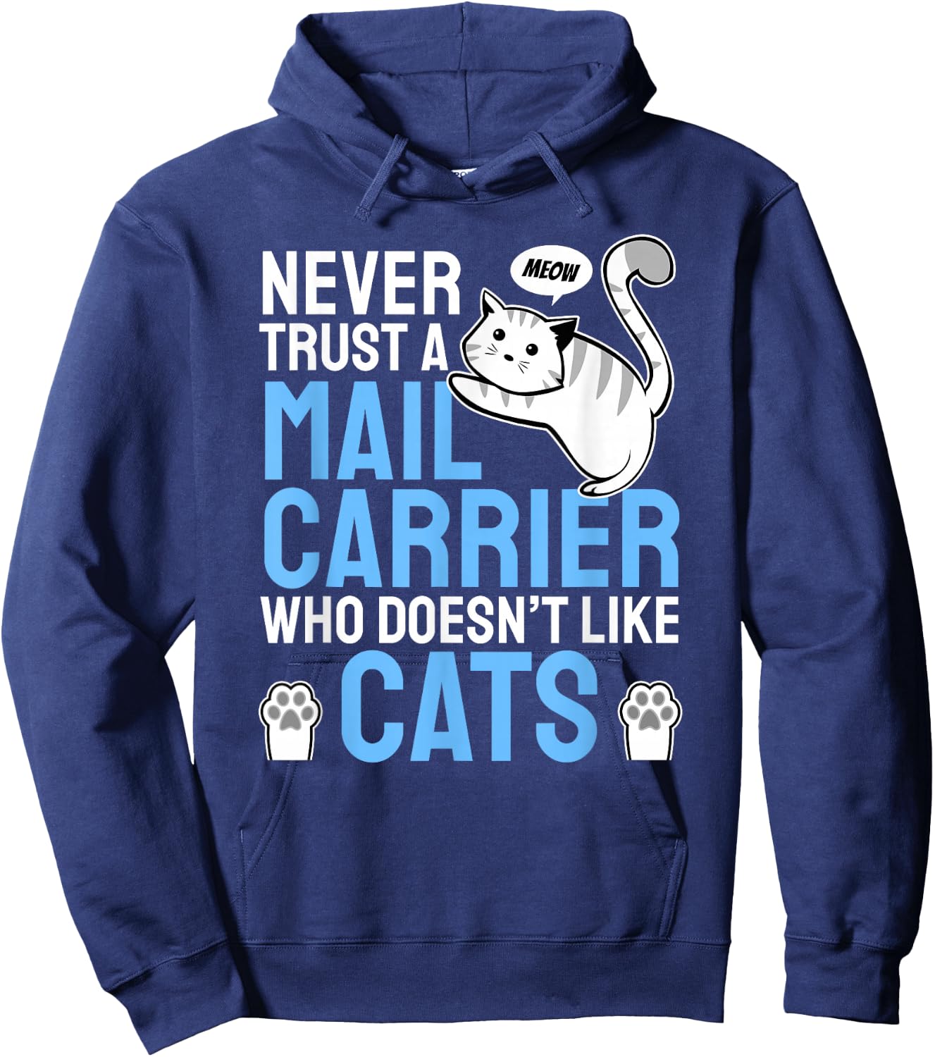 Mailman Deliverer I Felid Kitten Feline House Cat Postman Hoodie - Hoodie | Navy