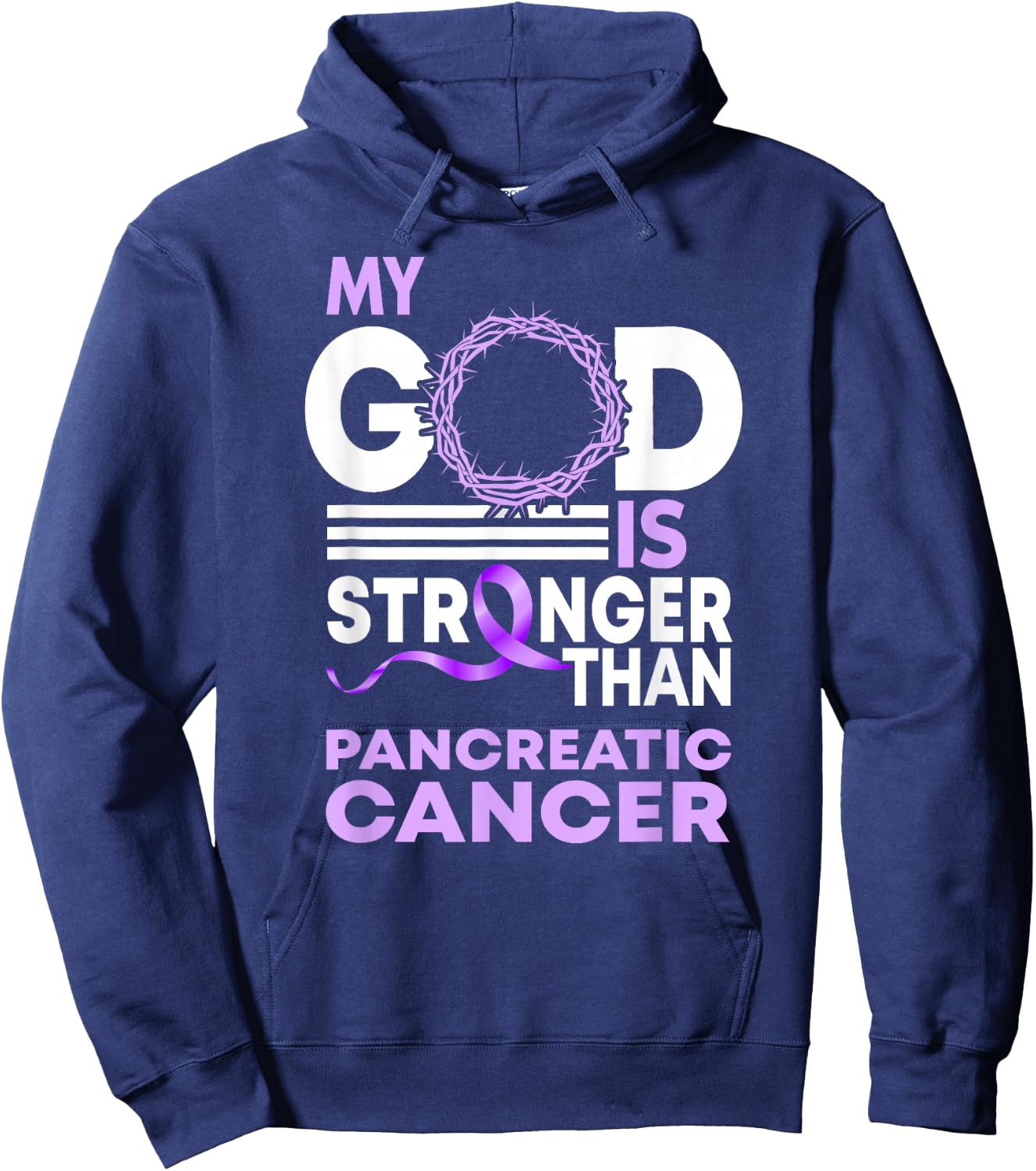 My God Is Stronger Than Pancreatic Cancer Awareness Ribbon Hoodie - Hoodie | Navy