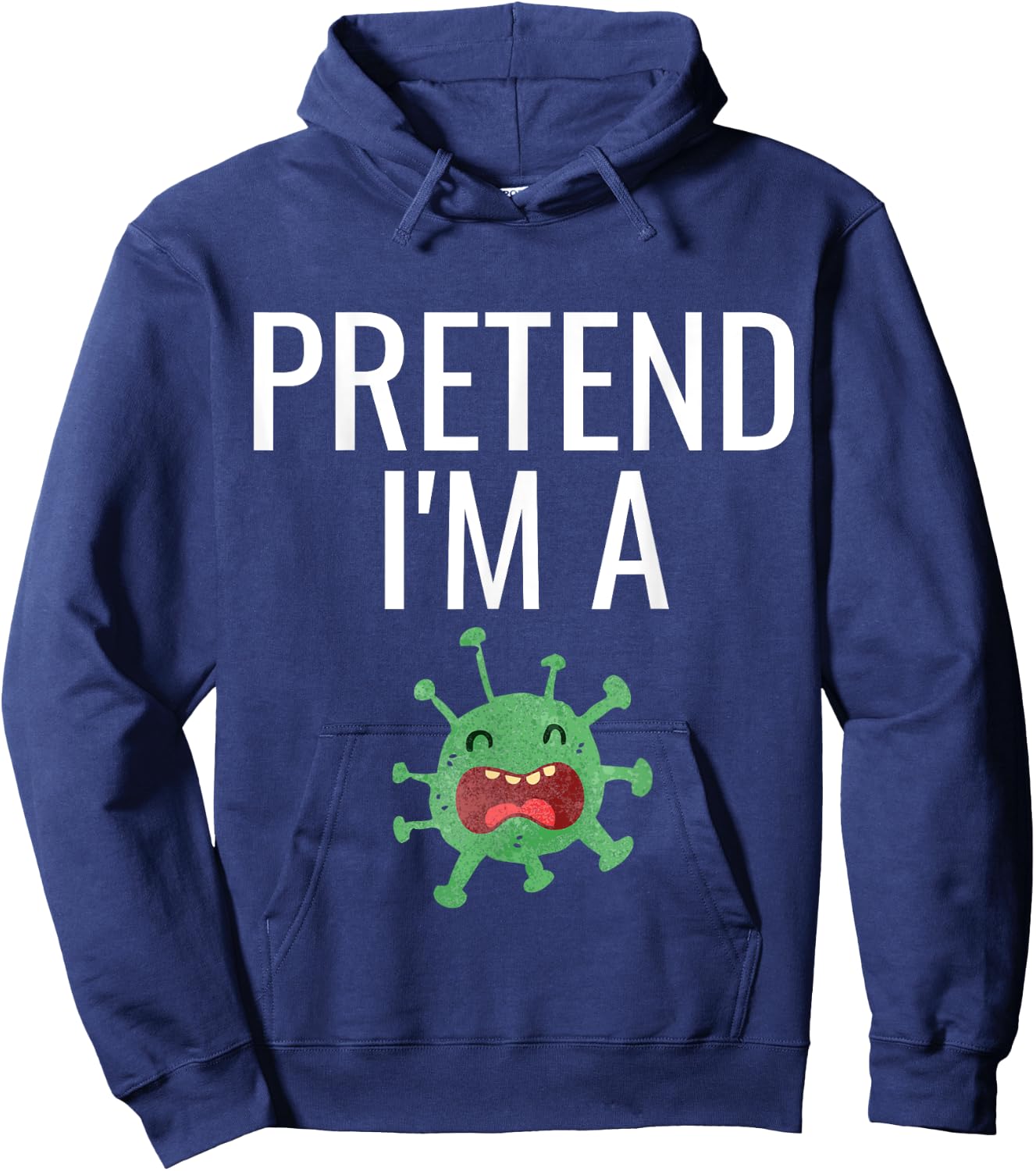 Pretend I'm A Germ Costume Funny Halloween Party Kids Hoodie - Hoodie | Navy