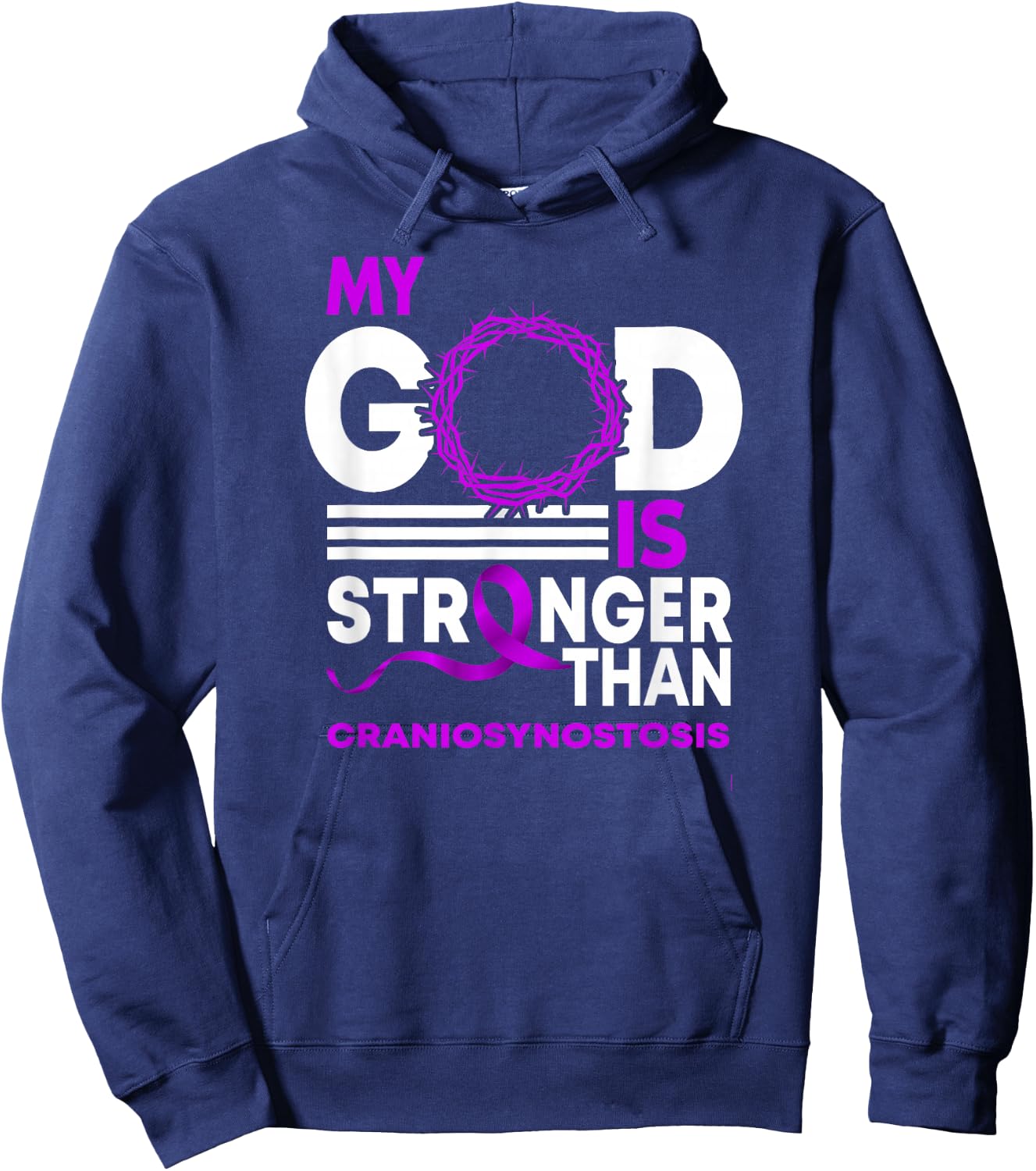 My God Is Stronger Than Craniosynostosis Awareness Ribbon Hoodie - Hoodie | Navy