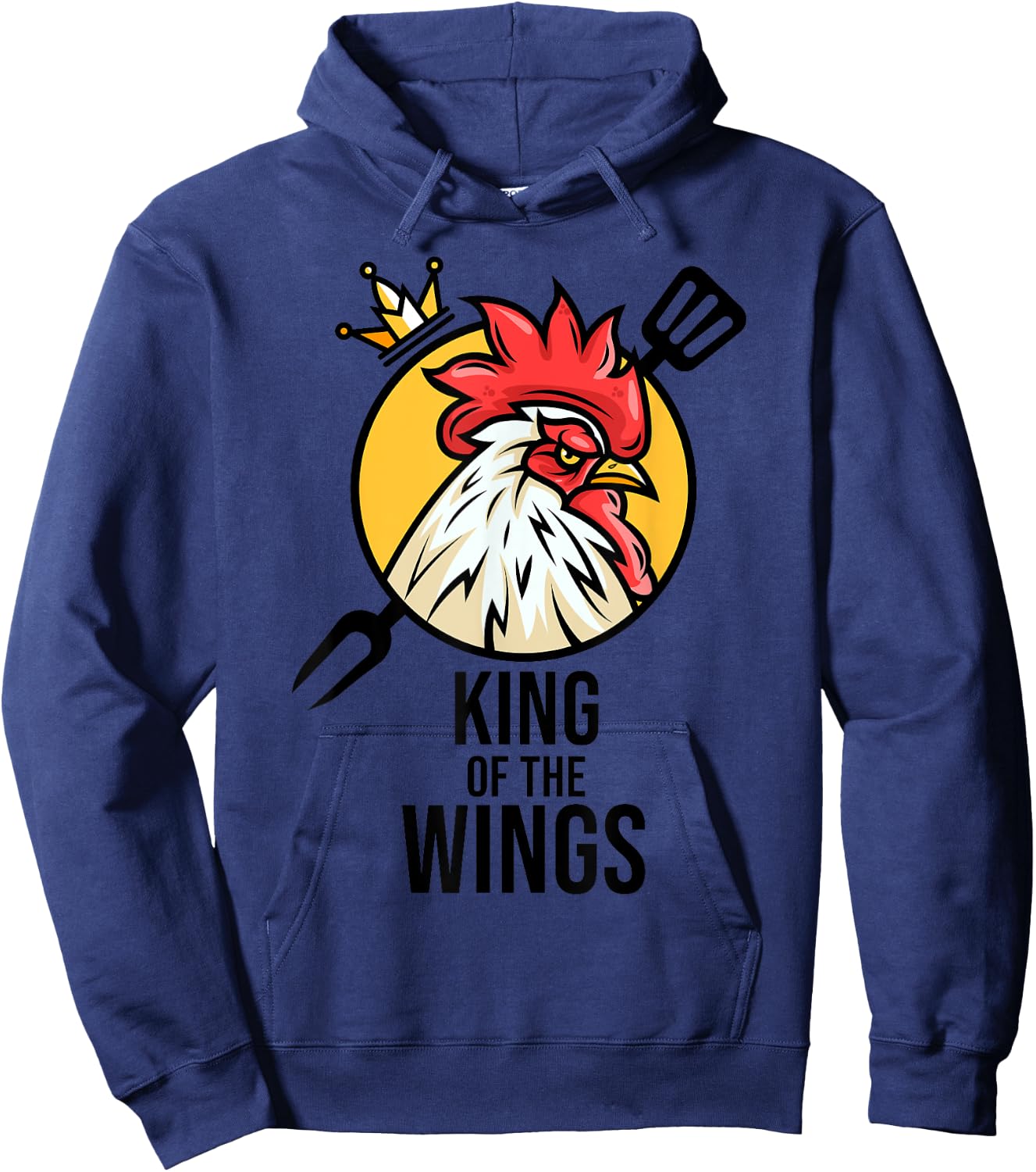 Funny Chicken King Wings Fans BBQ Drumstick Gift Hoodie - Hoodie | Navy